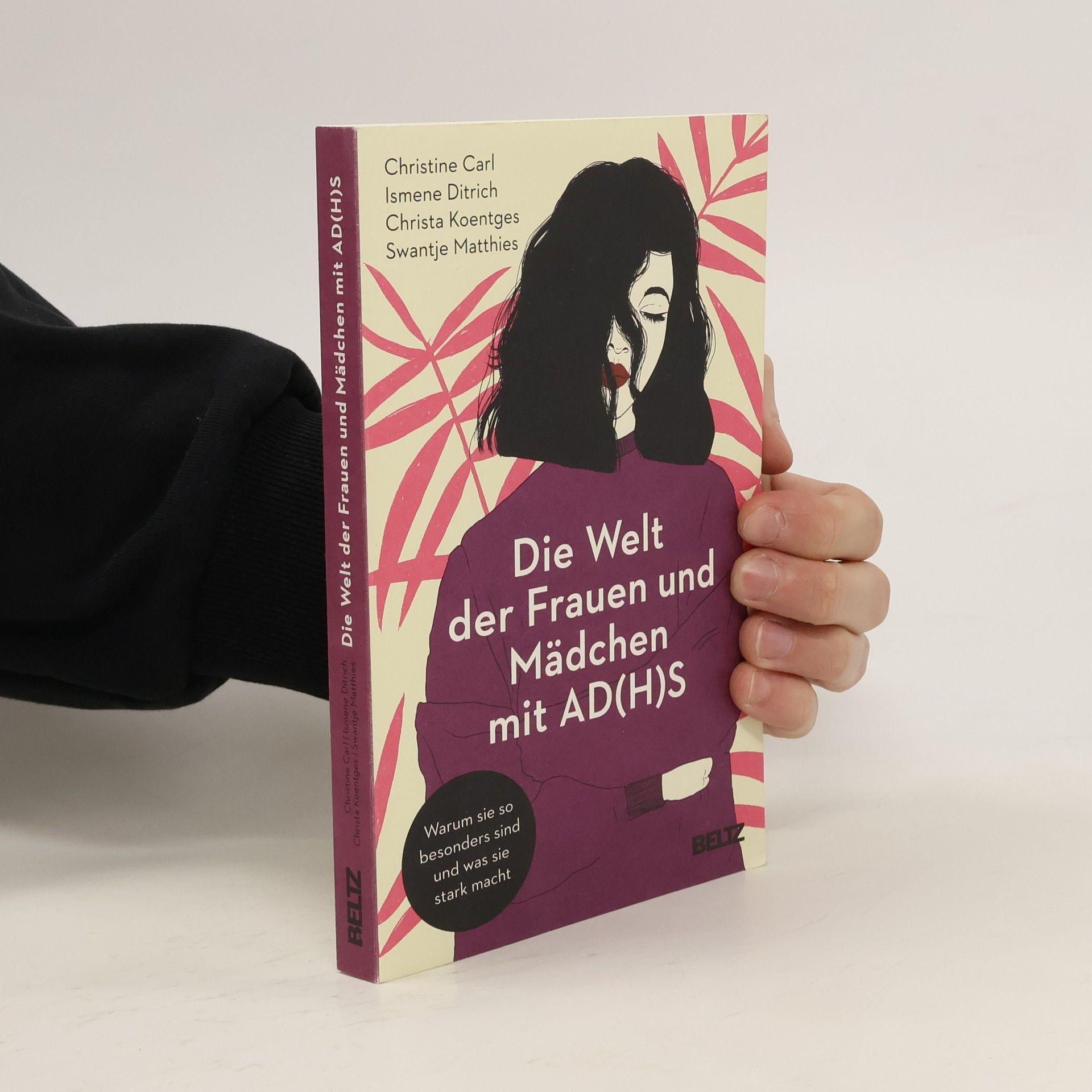 Ismene Ditrich Die Welt der Frauen und Mädchen mit AD(H)S