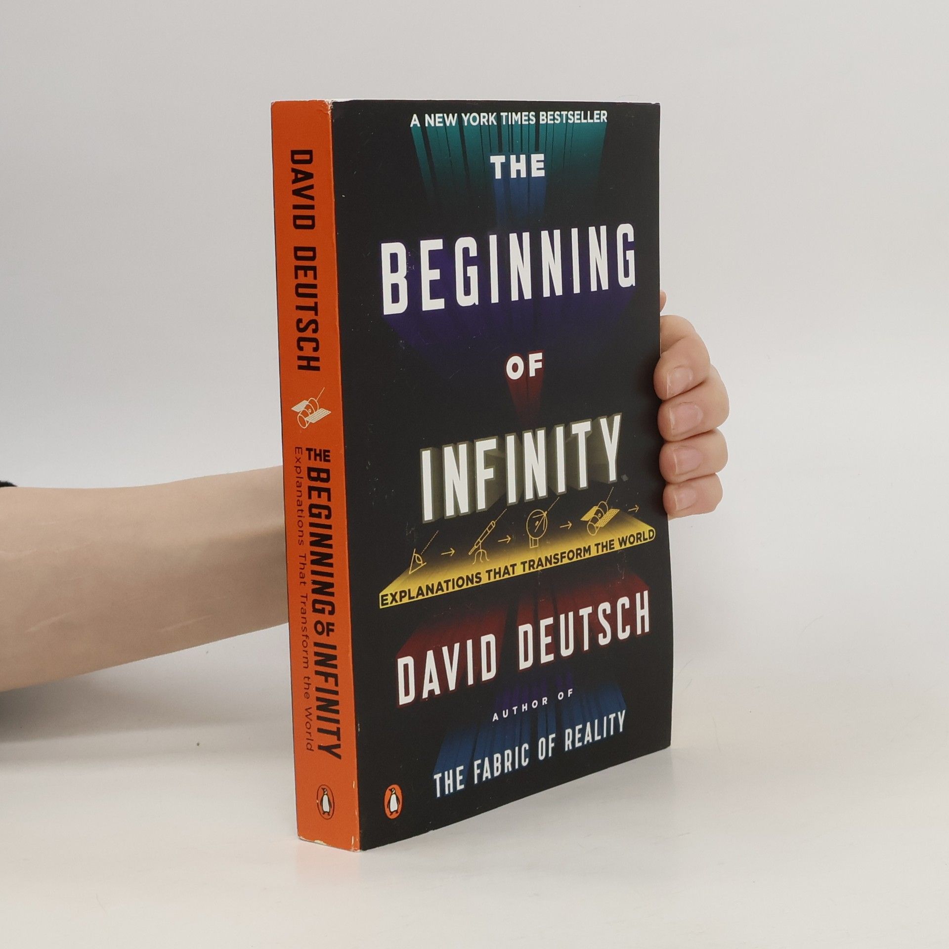 David Deutsch The Beginning of Infinity: Explanations That Transform the World