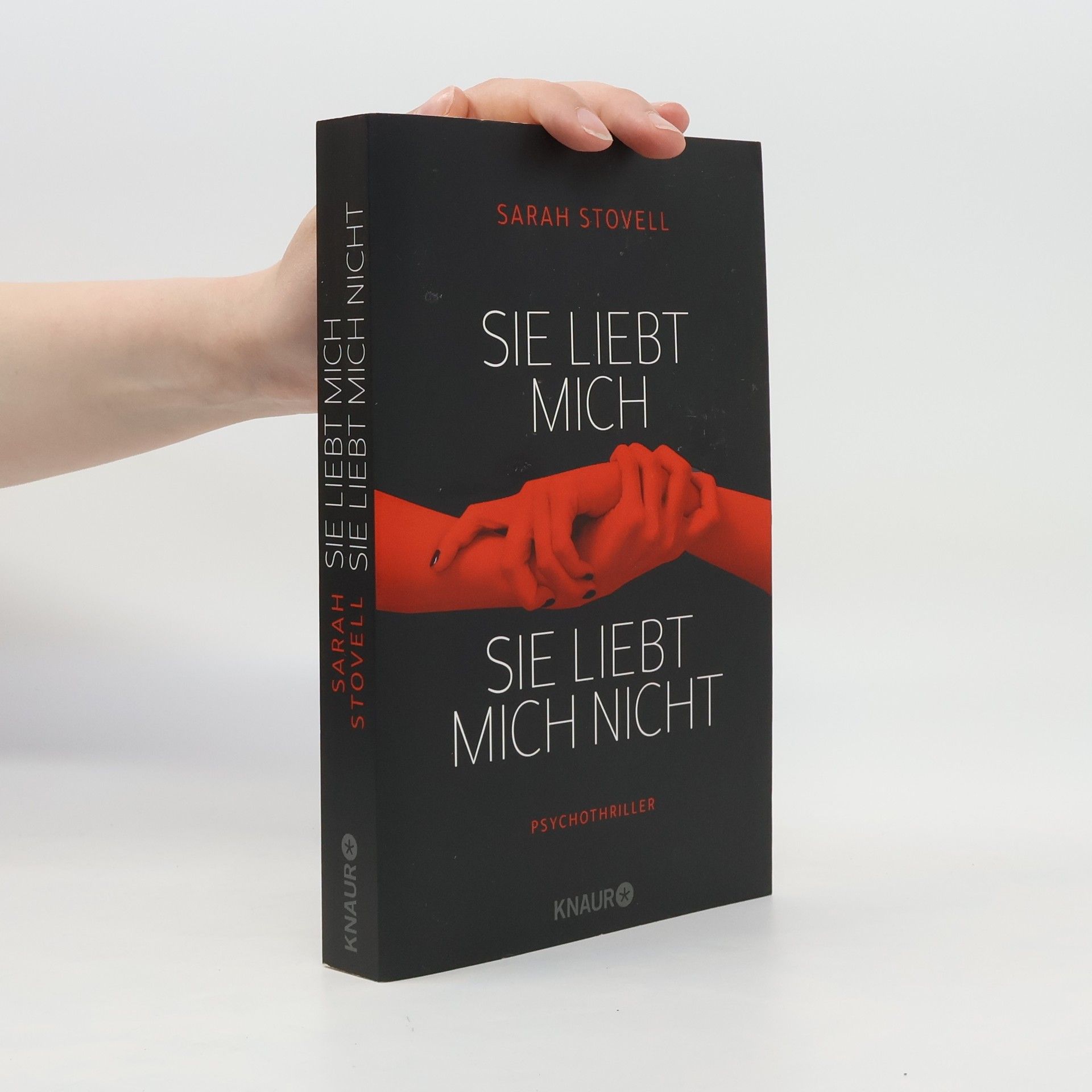 Sarah Stovell Sie liebt mich, Sie liebt mich nicht