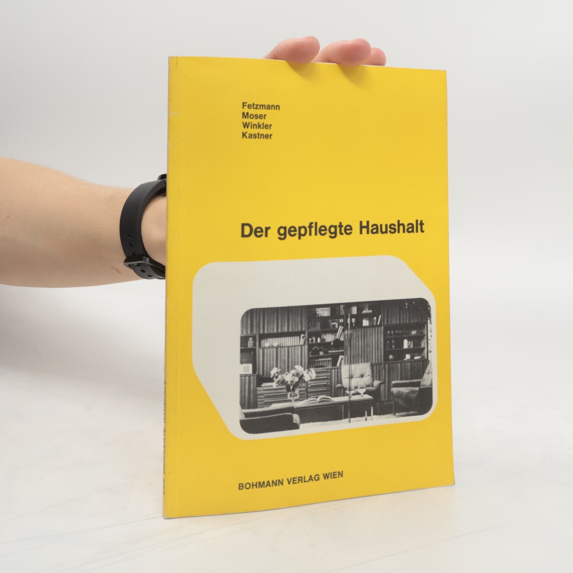 Anny Kastner Der gepflegte Haushalt