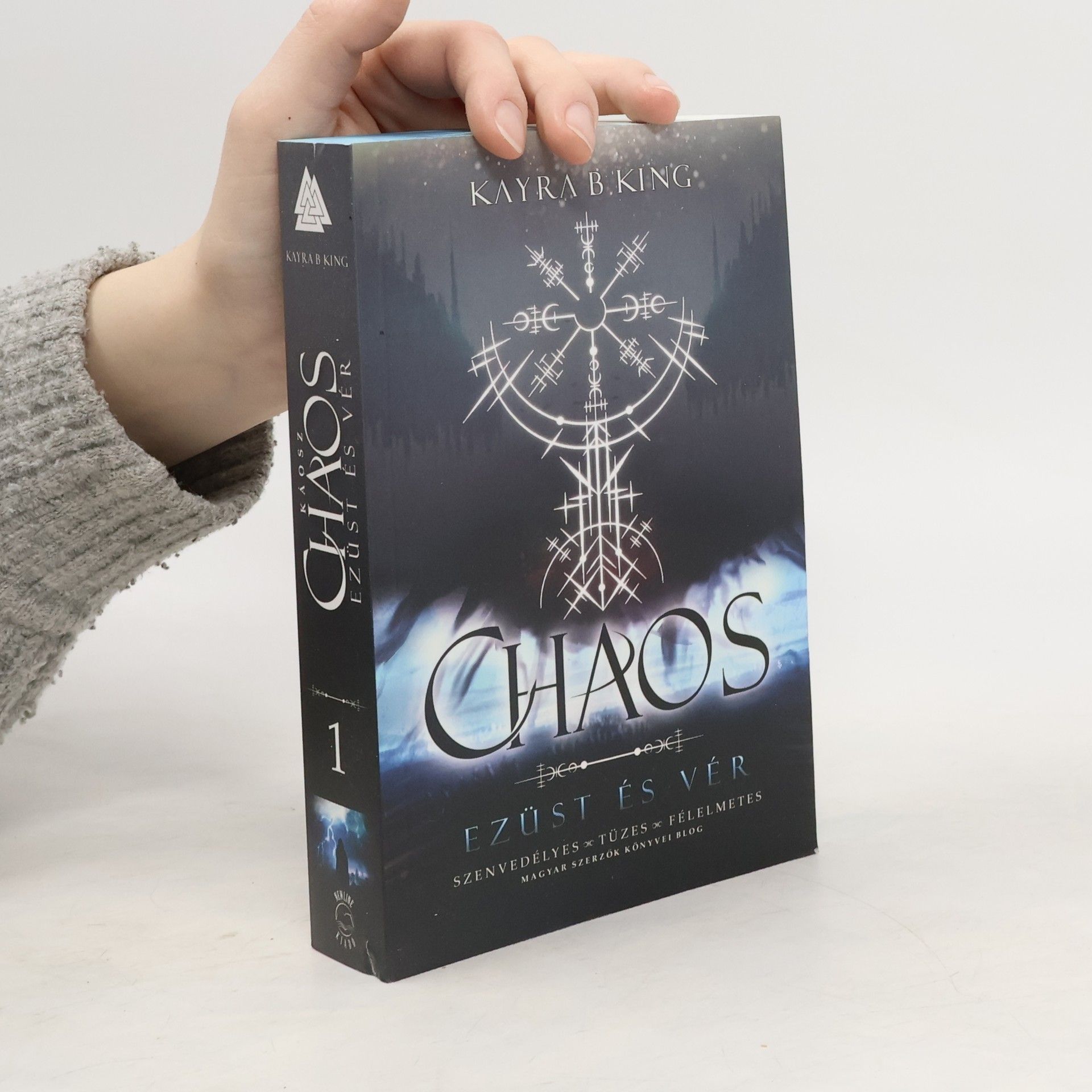 Kayra B. King Chaos. Ezüst és vér