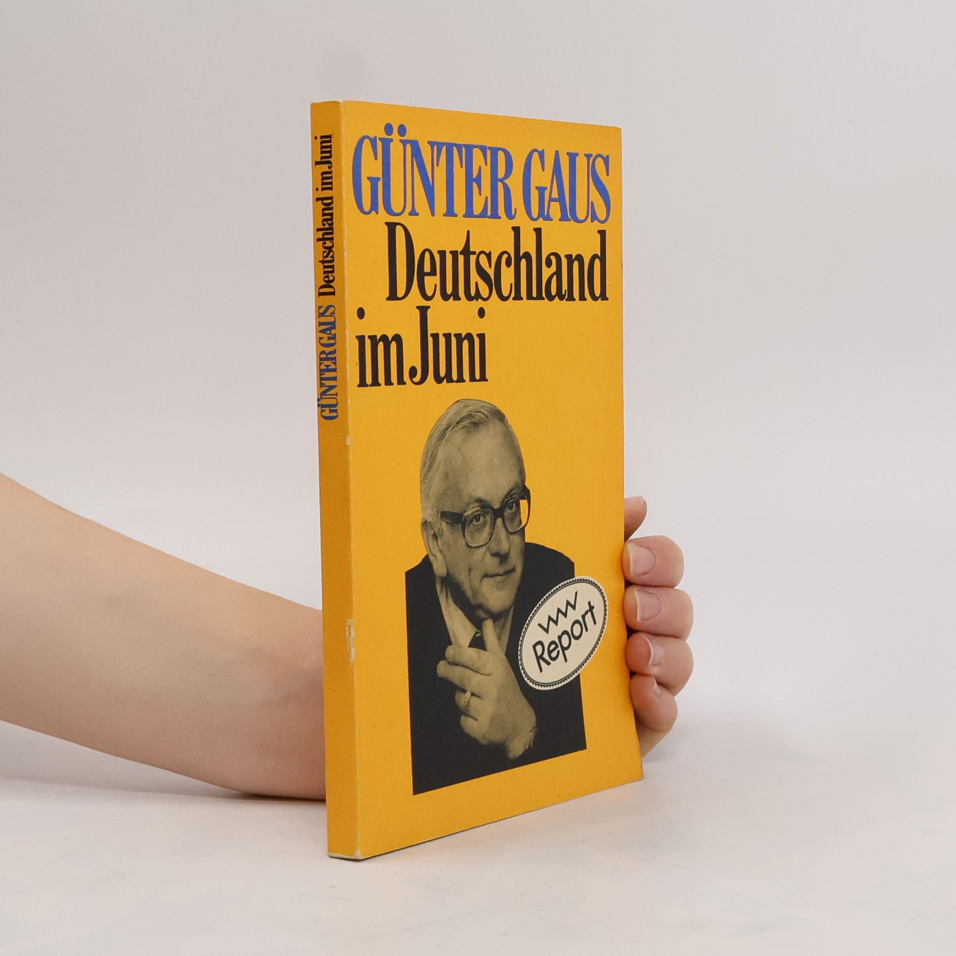 Günter Gaus Deutschland im Juni