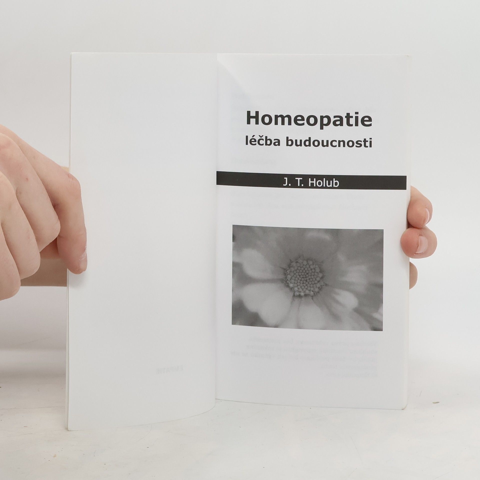 J. T. Holub Homeopatie. Léčba budoucnosti