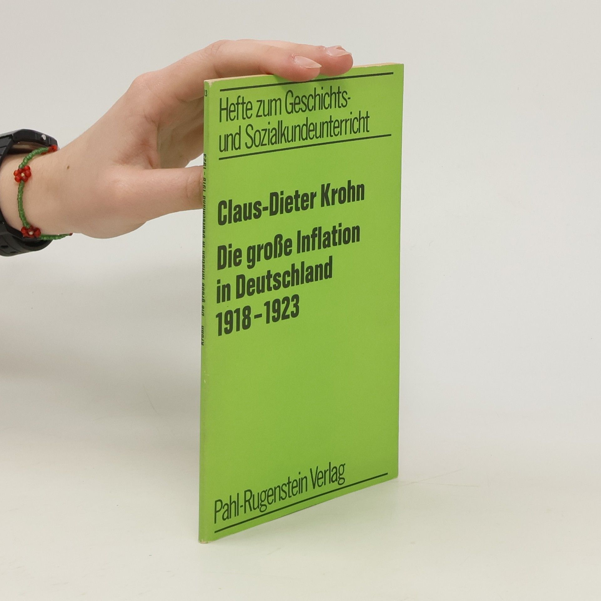 Claus-Dieter Krohn Die große inflation in Deutschland, 1918-1923