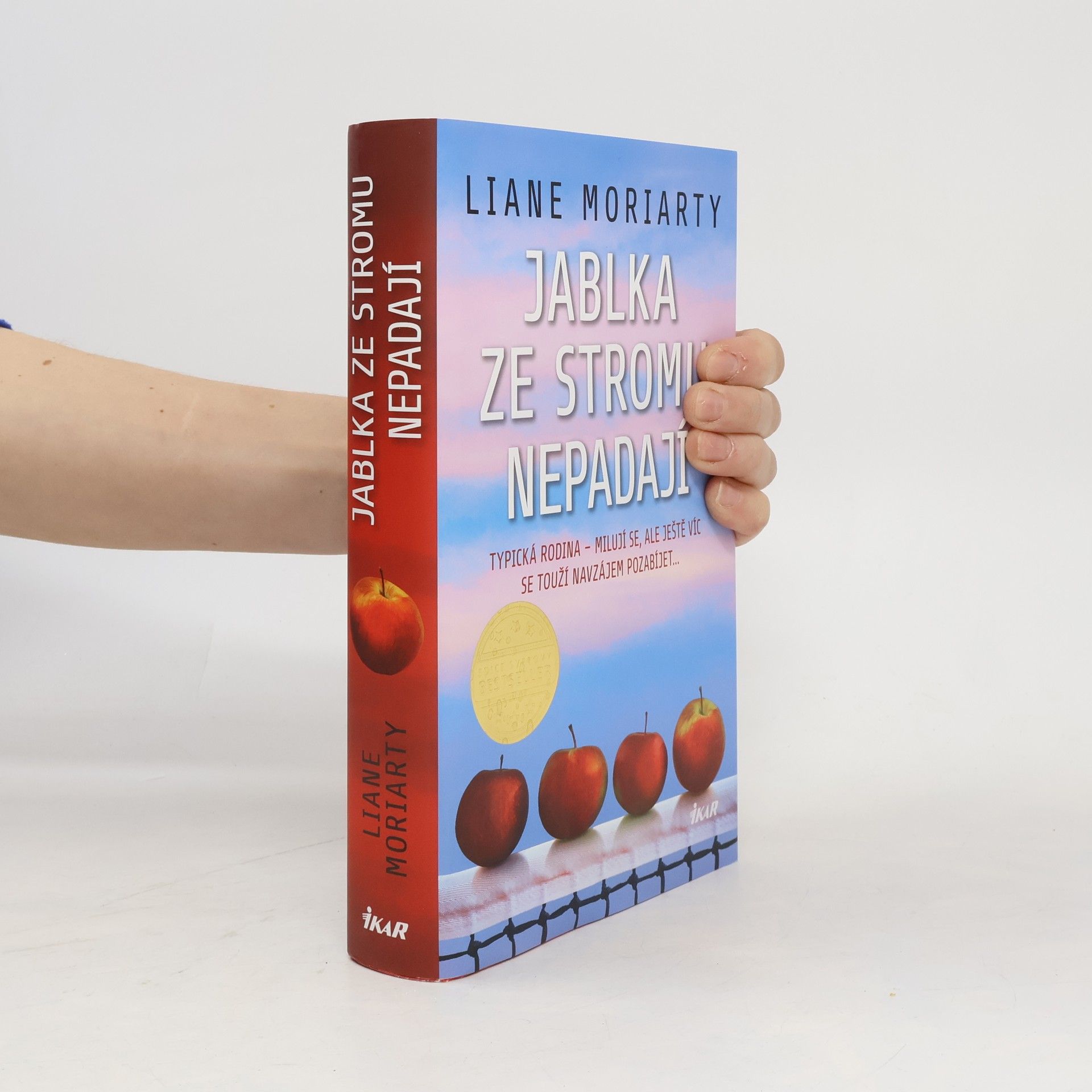 Liane Moriarty Jablka ze stromu nepadají