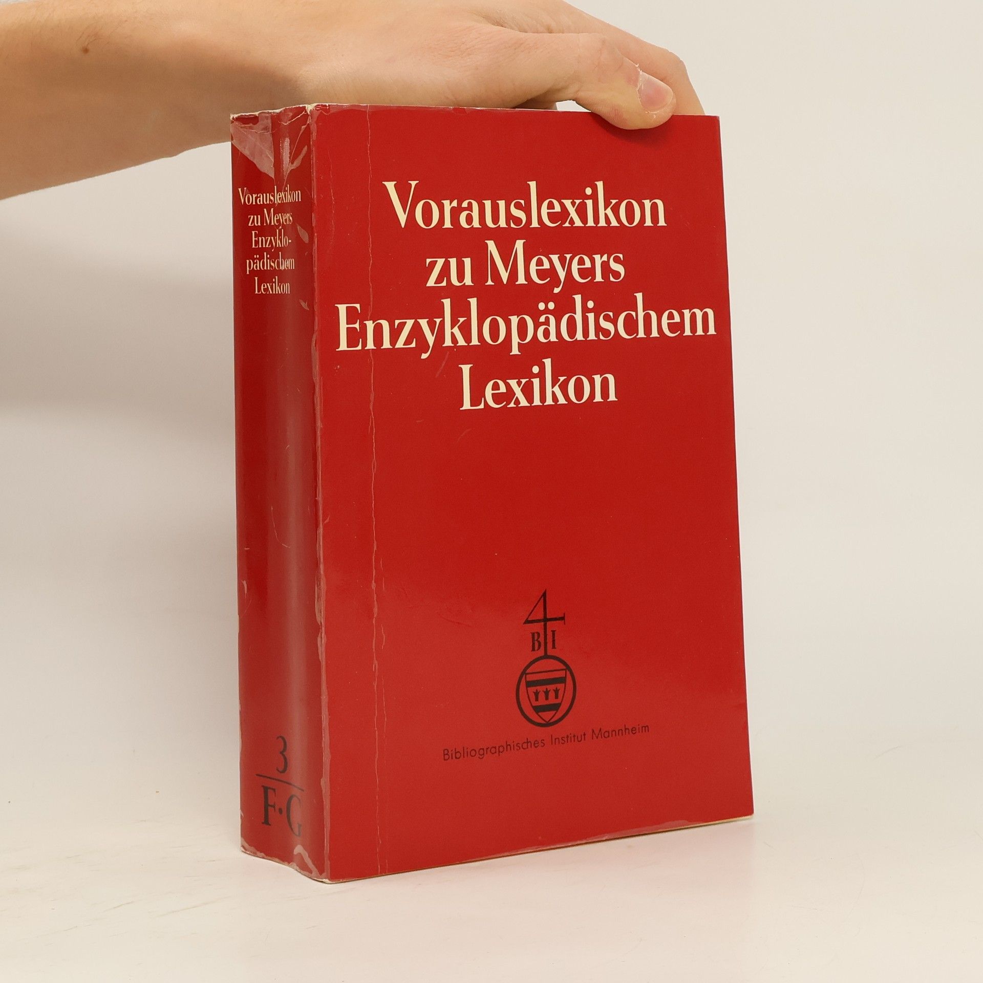 kolektiv Vorauslexikon zu Meyers Enzyklopädischem Lexikon 3