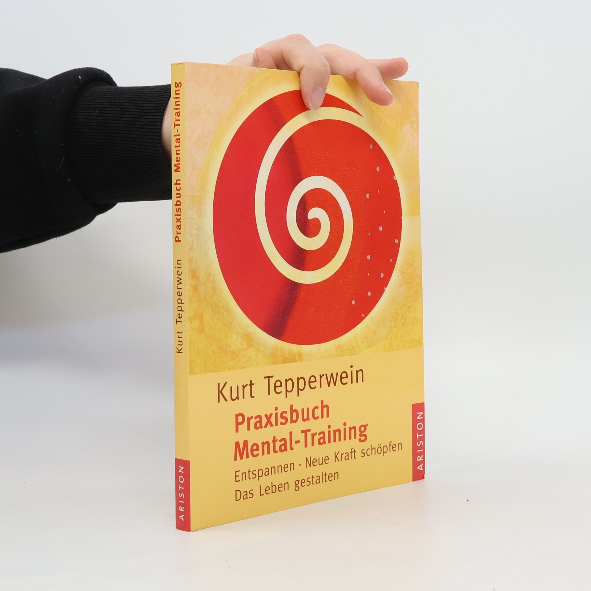 Kurt Tepperwein Praxisbuch Mental-Training