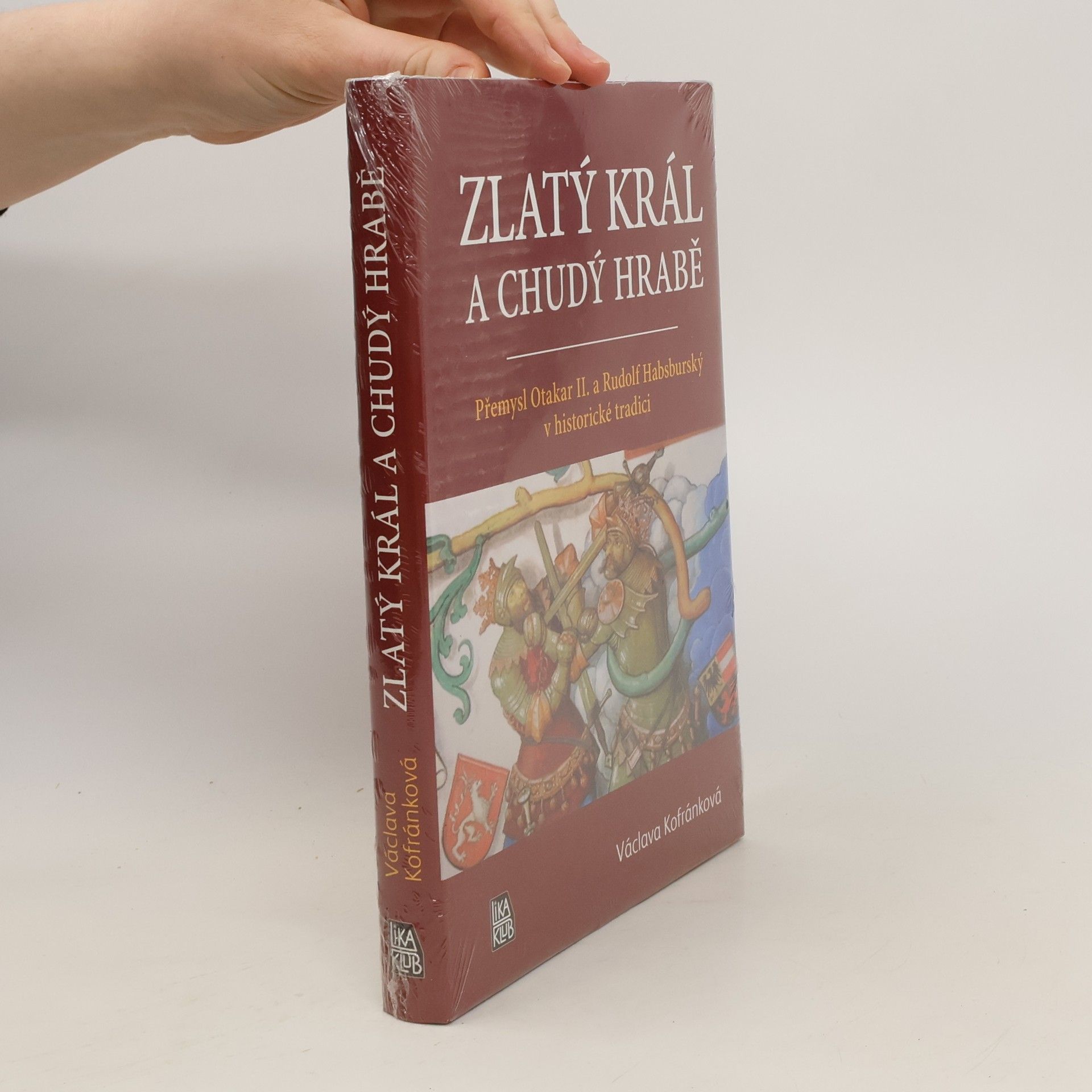 Václava Kofránková Zlatý král a chudý hrabě