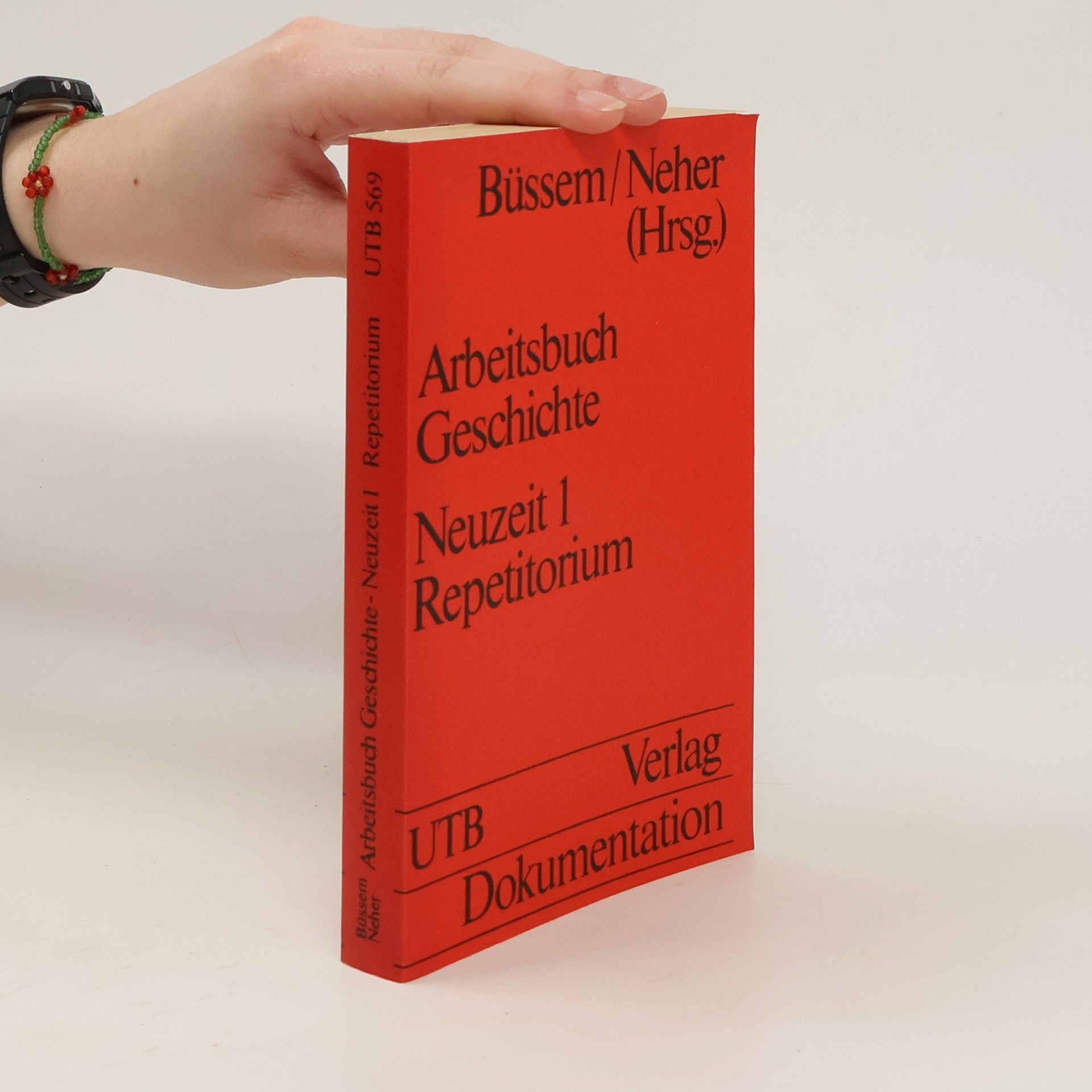 Eberhard Büssem Arbeitsbuch Geschichte. Neuzeit 1 Repetitorium