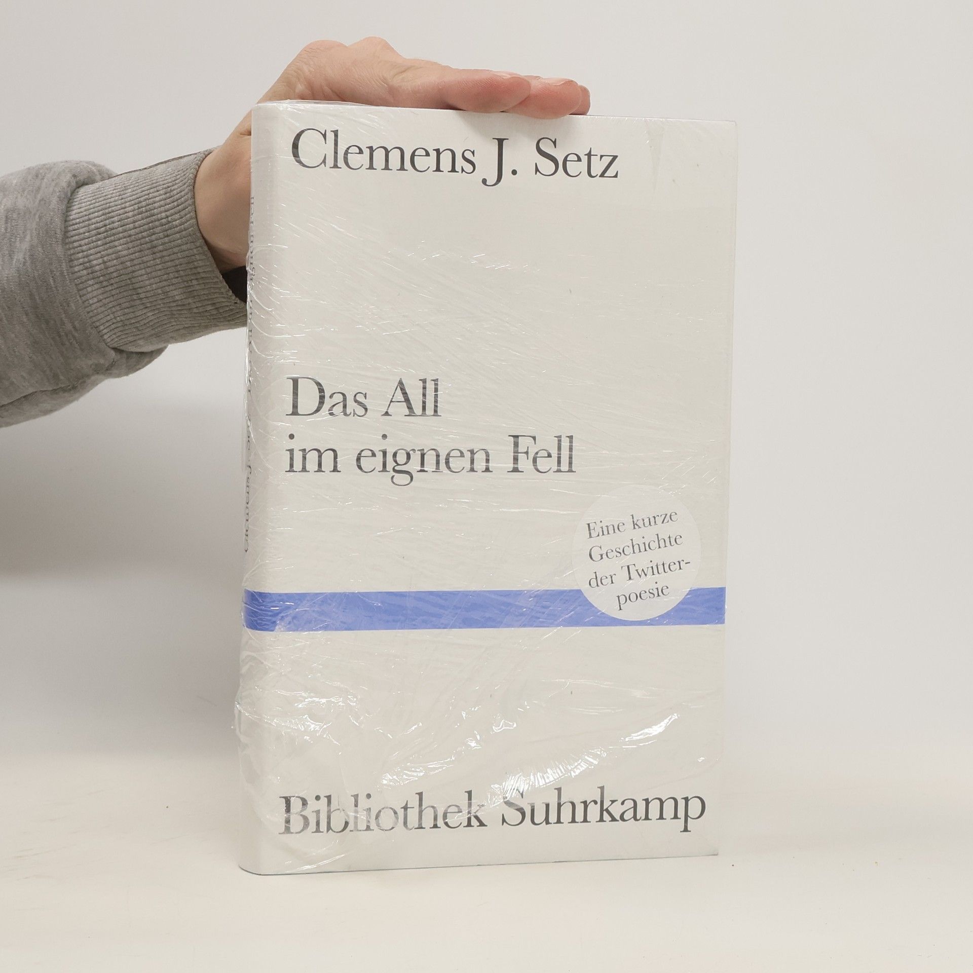 Clemens J. Setz Das All im eignen Fell