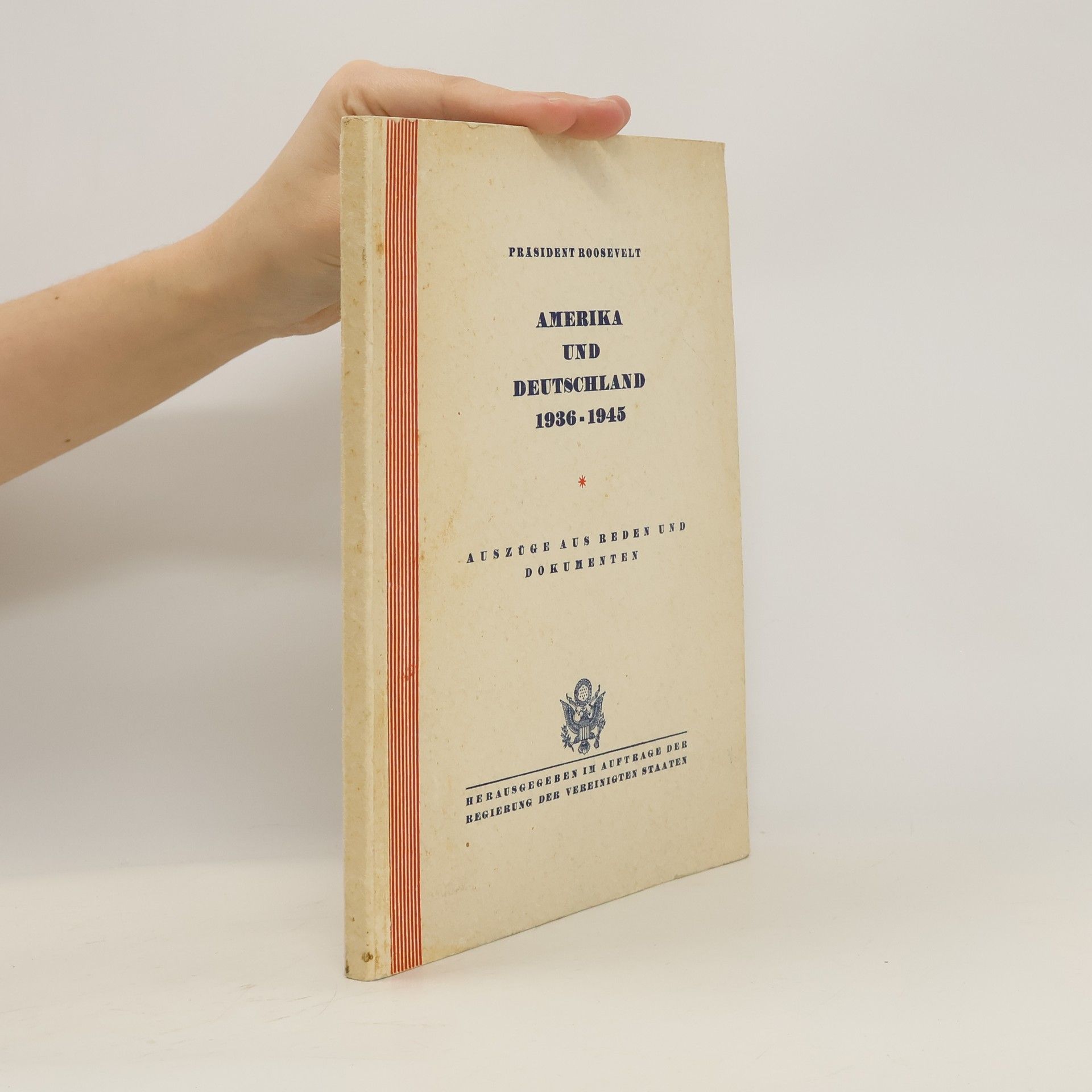 Franklin Delano Roosevelt Amerika und Deutschland 1936-1945