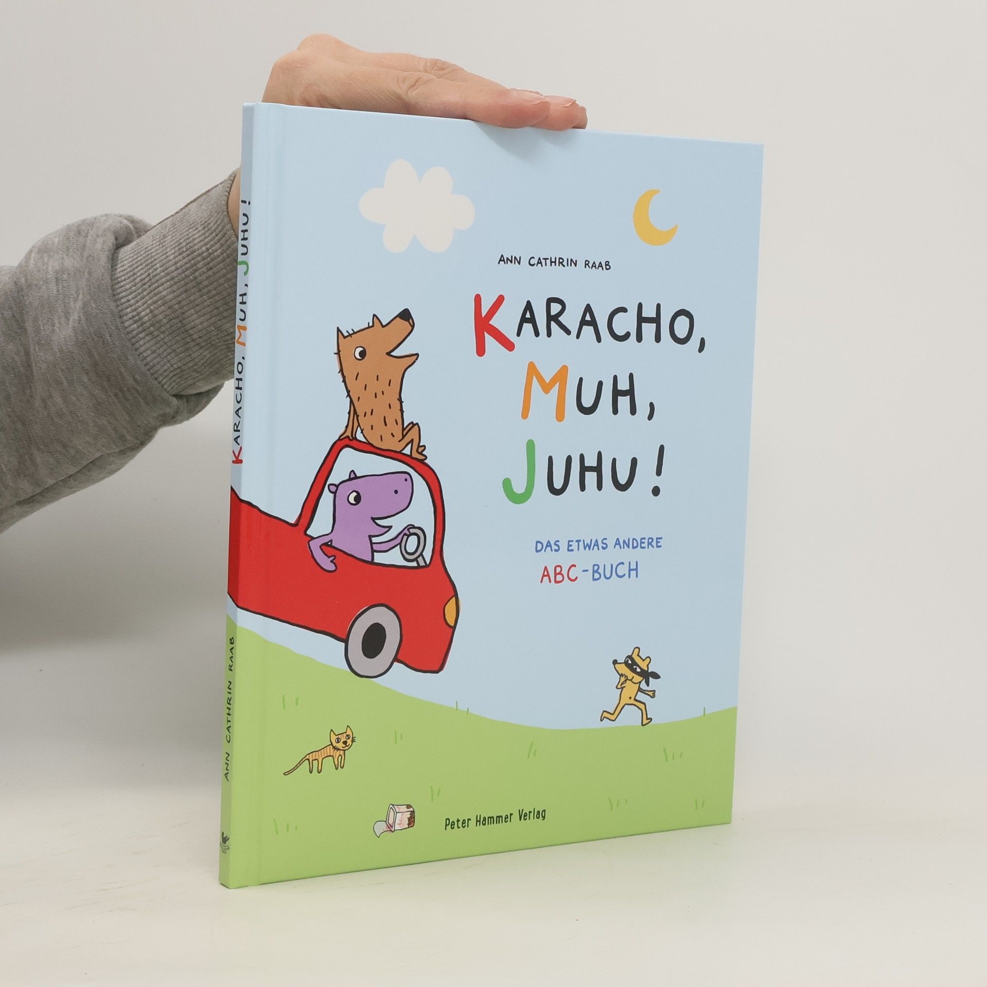 Ann Cathrin Raab Karacho, Muh, Juhu!