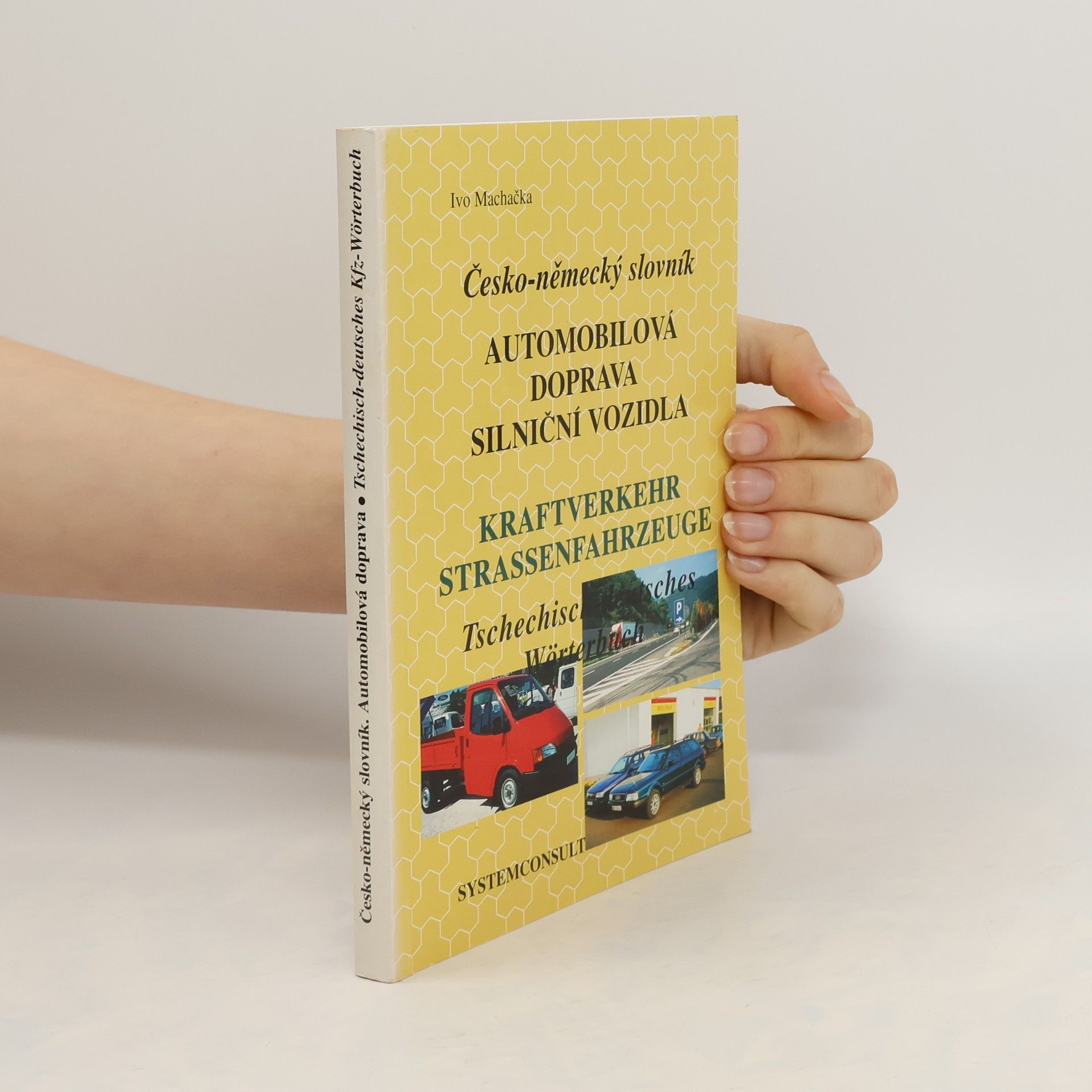 Ivo Machačka Česko-německý slovník automobilová doprava silniční vozidla