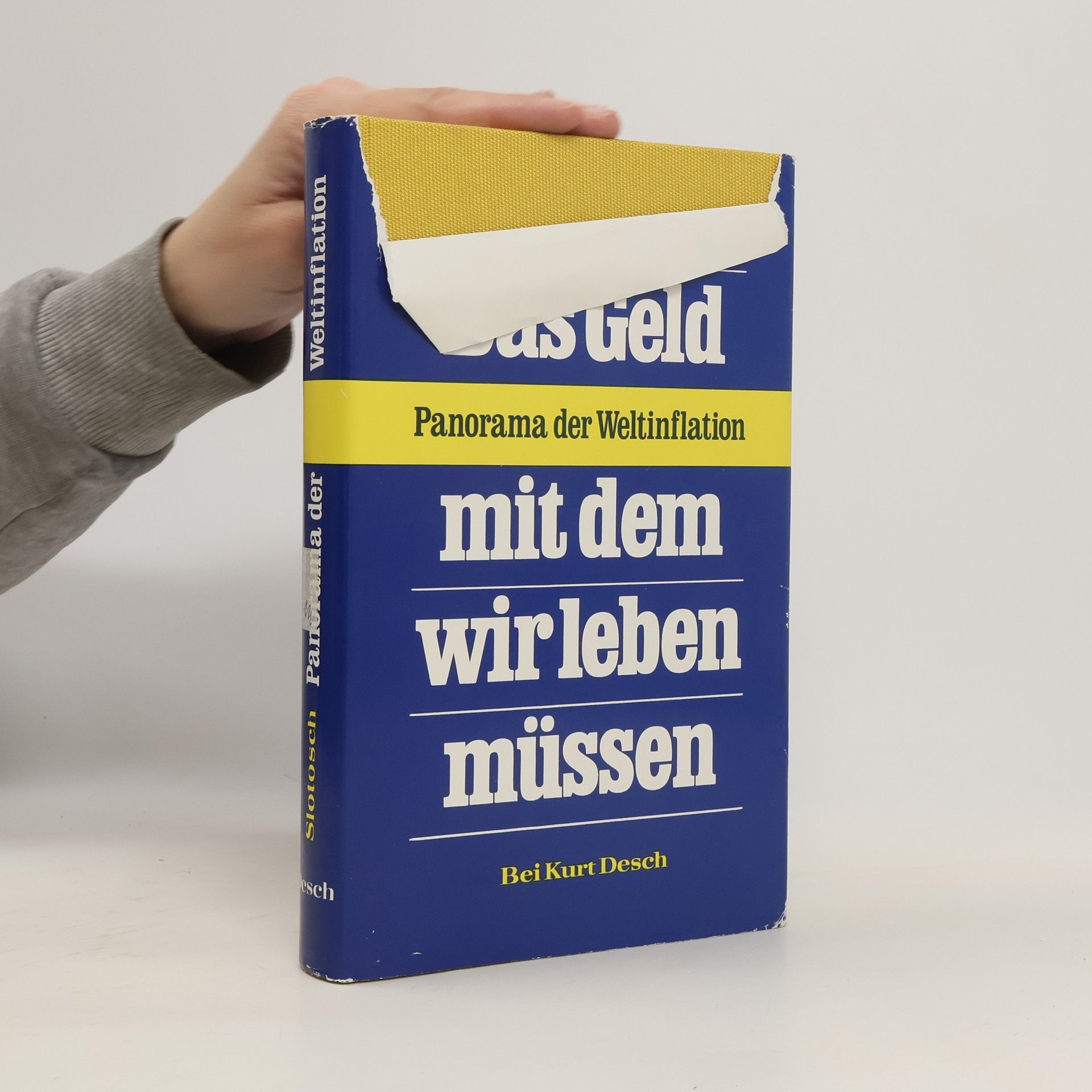 Walter Slotosch Das Geld, mit dem wir leben müssen