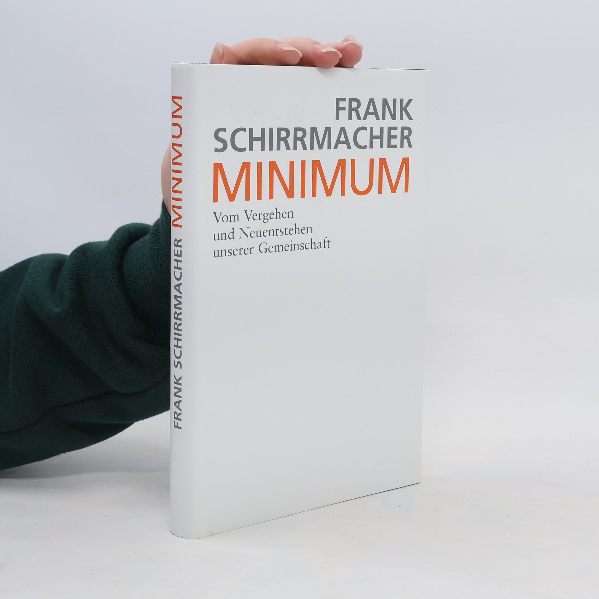 Frank Schirrmacher Minimum