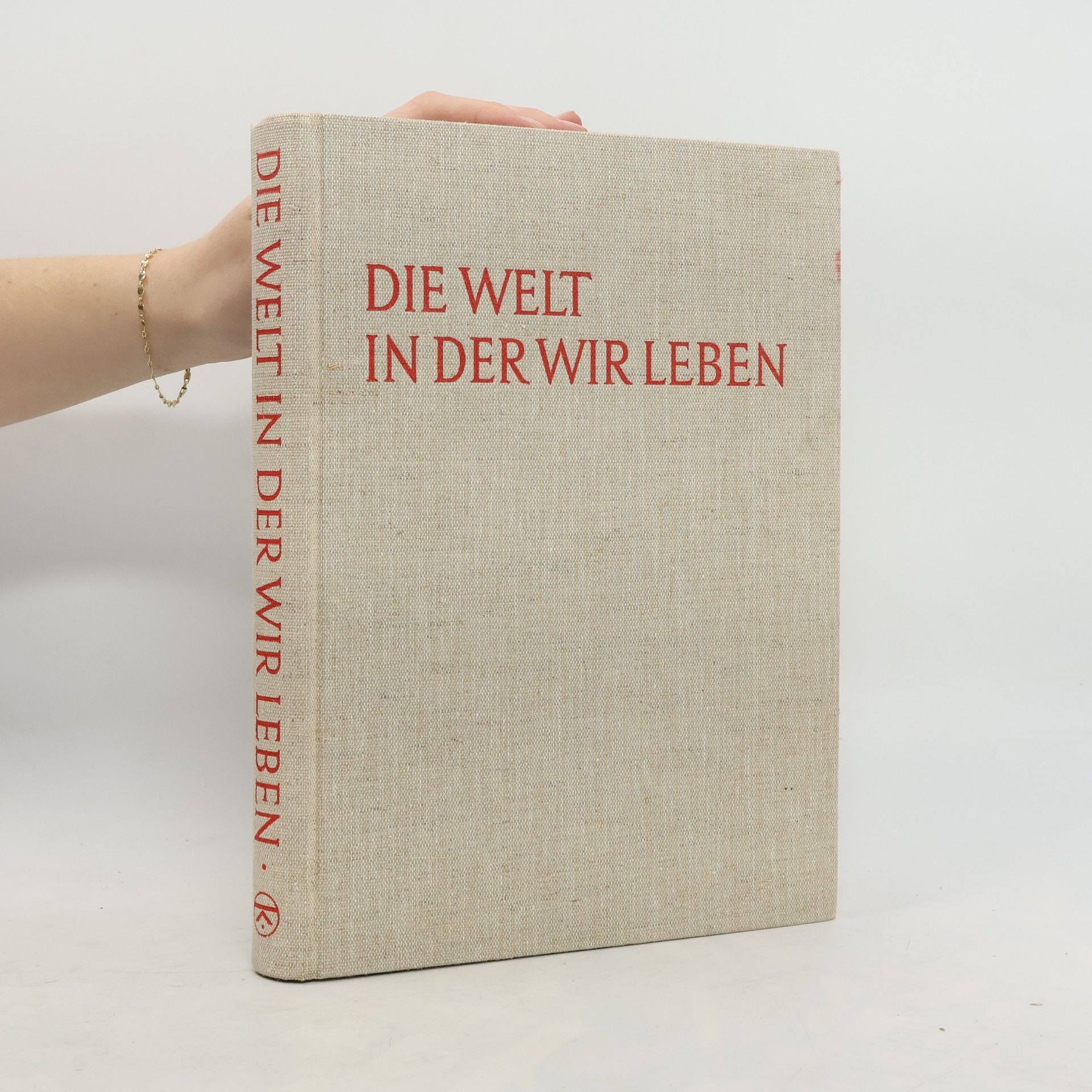 Lincoln Barnett Die Welt in der wir leben