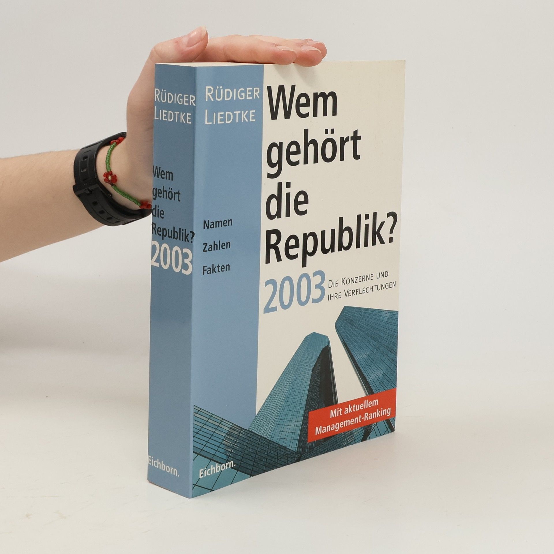 Rüdiger Liedtke Wem gehört die Republik? 2003