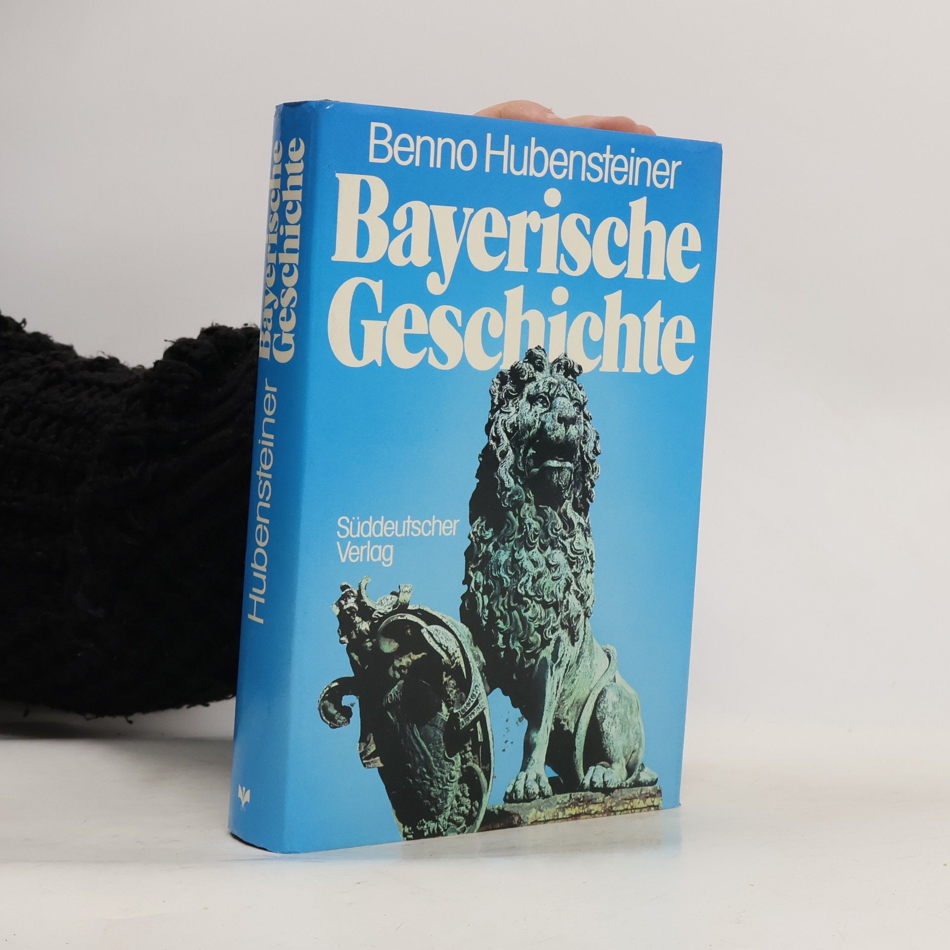 Benno Hubensteiner Bayerische Geschichte
