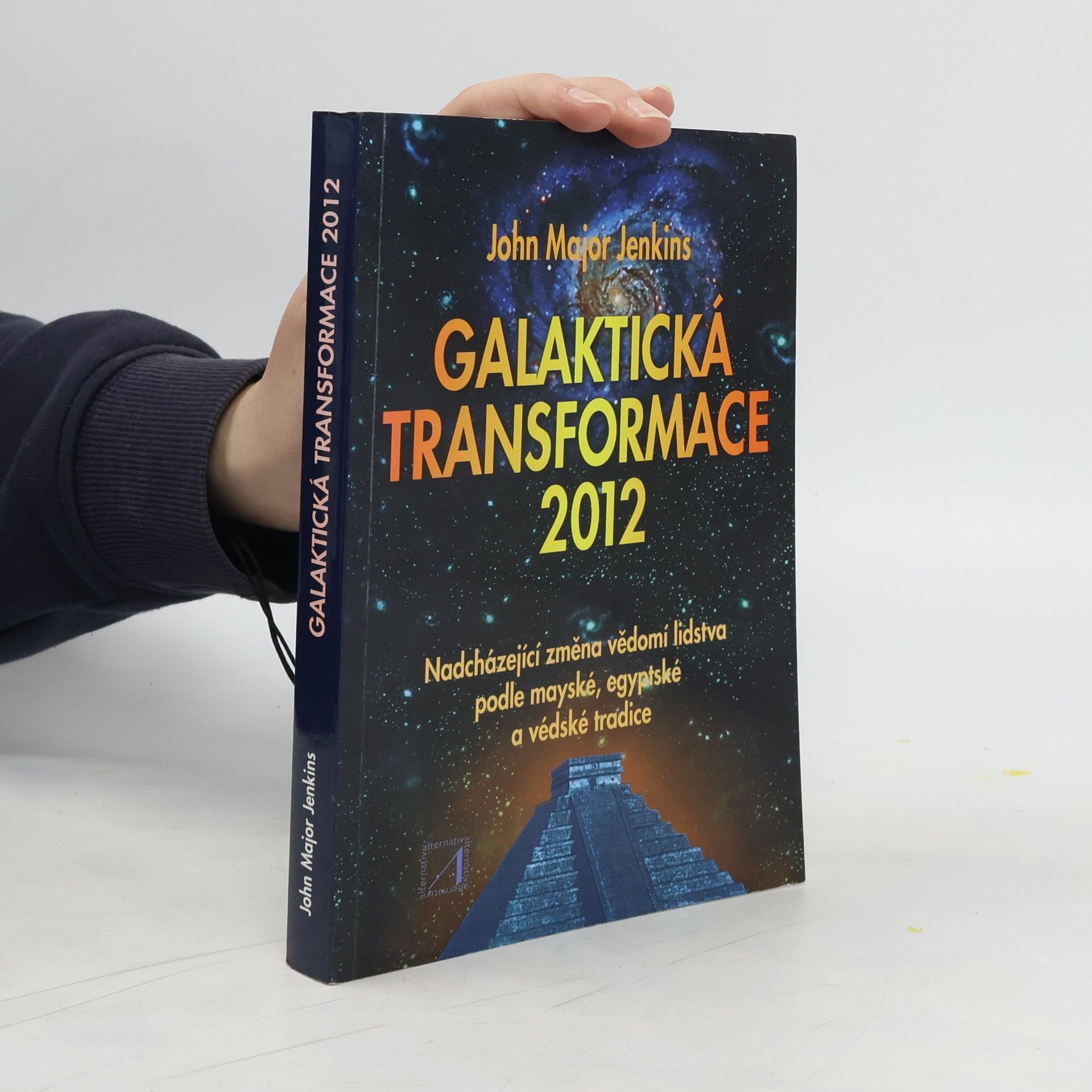 John Major Jenkins Galaktická transformace 2012