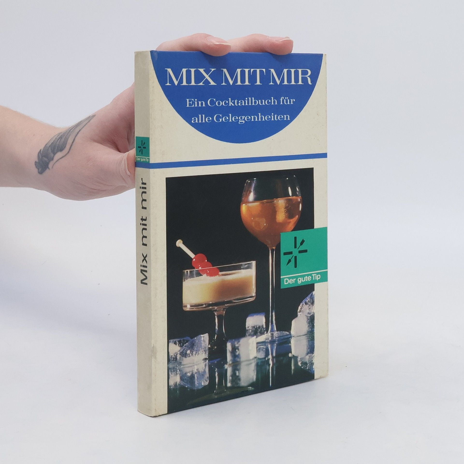 Collectif d'auteurs Mix mit mir. Der gute Tip