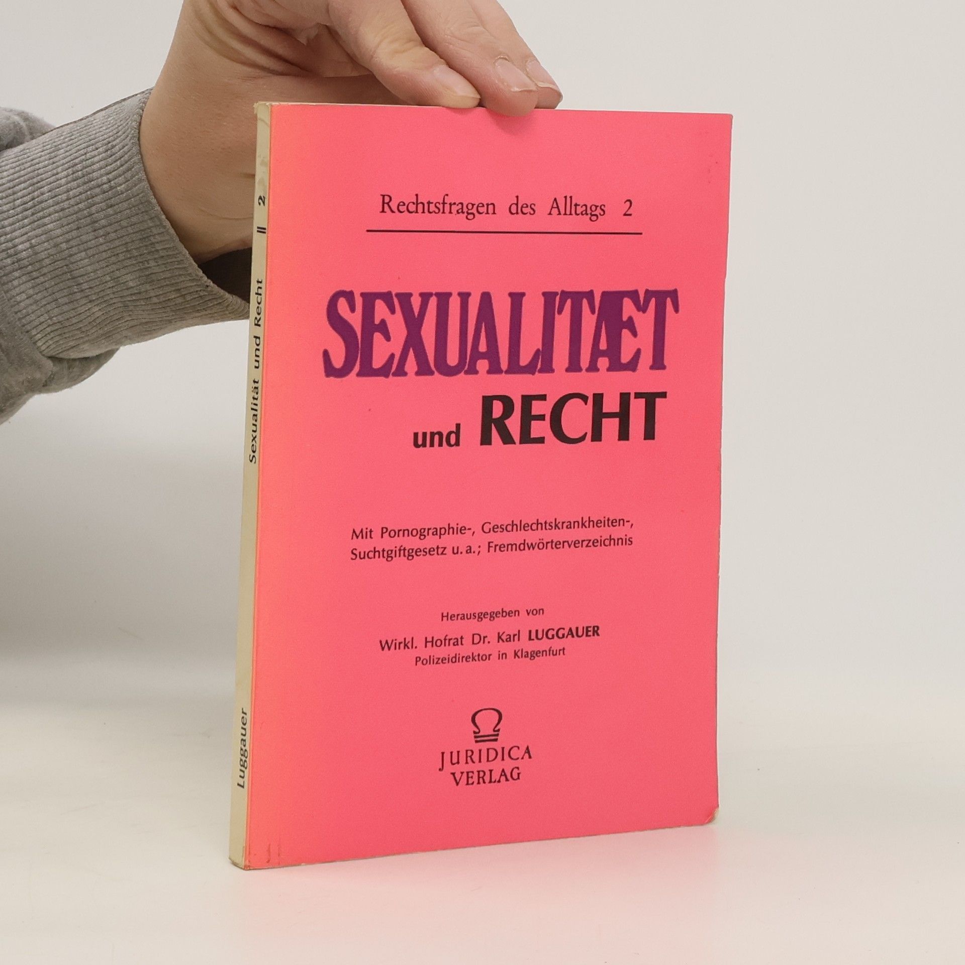 Karl Luggauer Sexualität und Recht