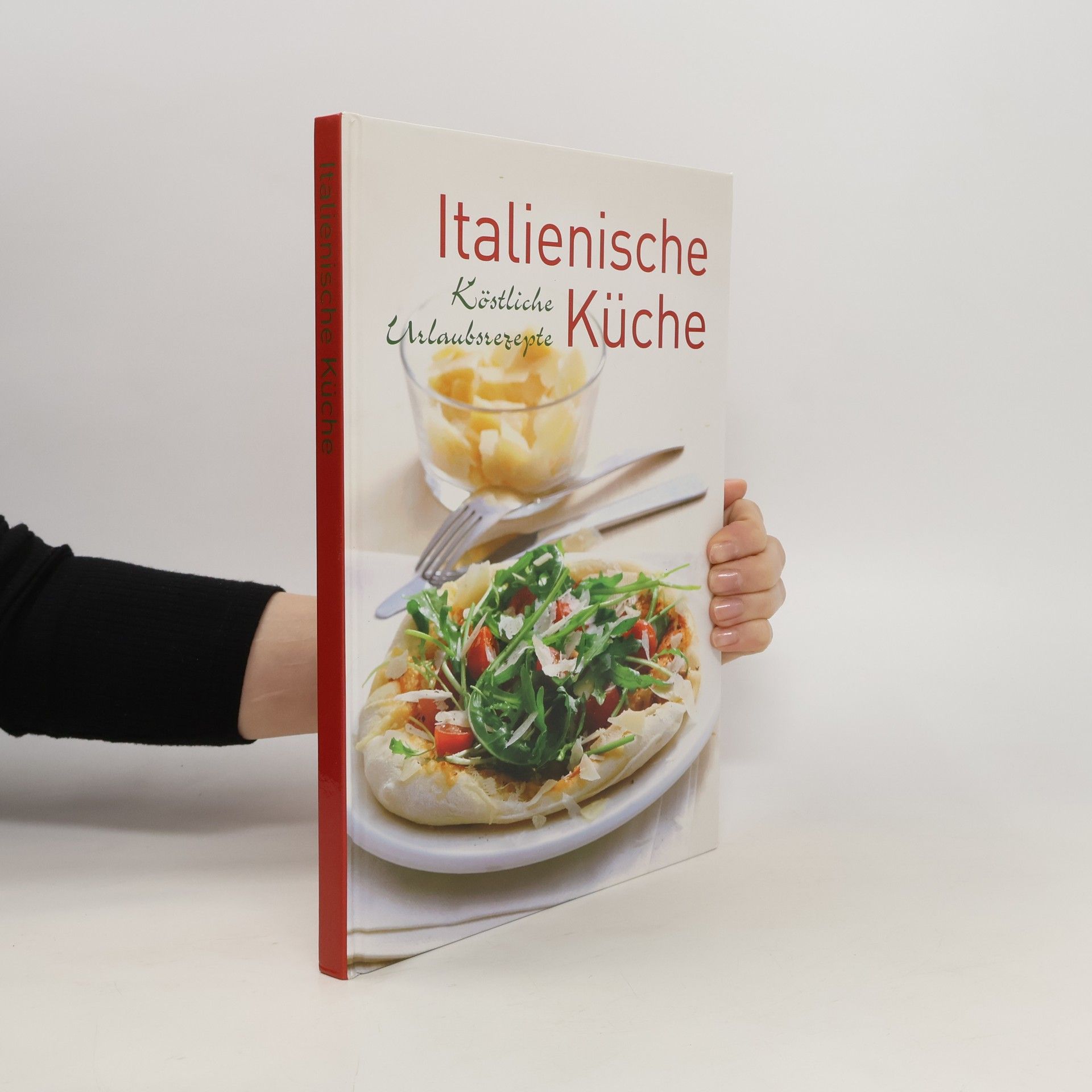 Collectif d'auteurs Italienische Küche