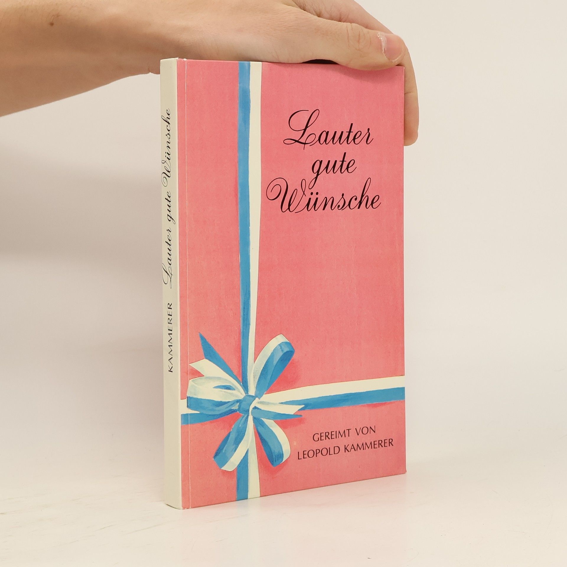 Leopold Kammerer Lauter gute Wünsche
