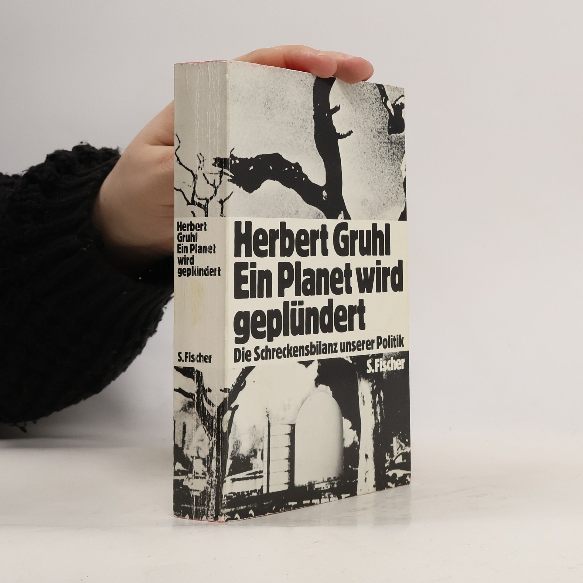 Herbert Gruhl Ein Planet wird geplündert