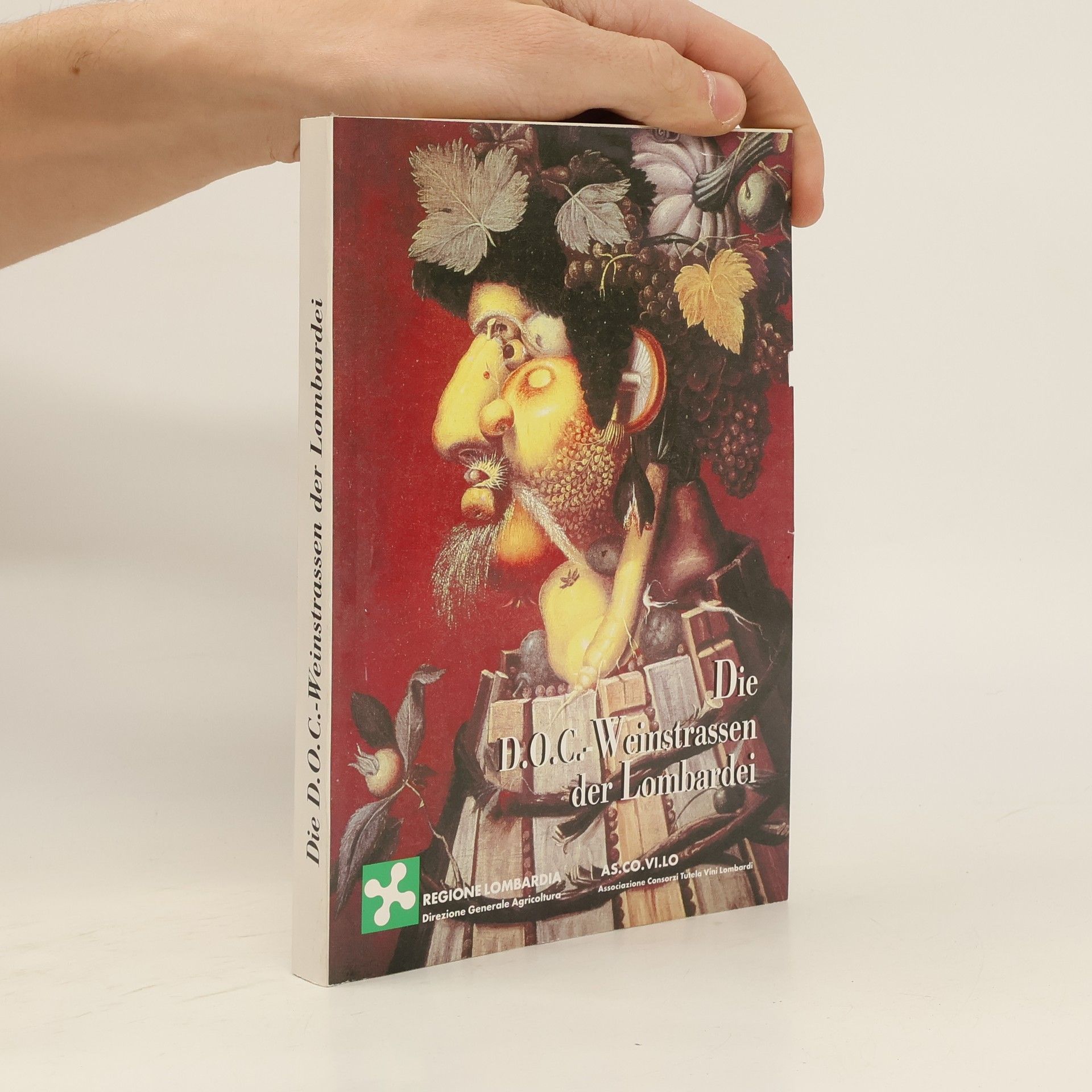 Collectif d'auteurs Die D. O. C. - Weinstrassen der Lombardei
