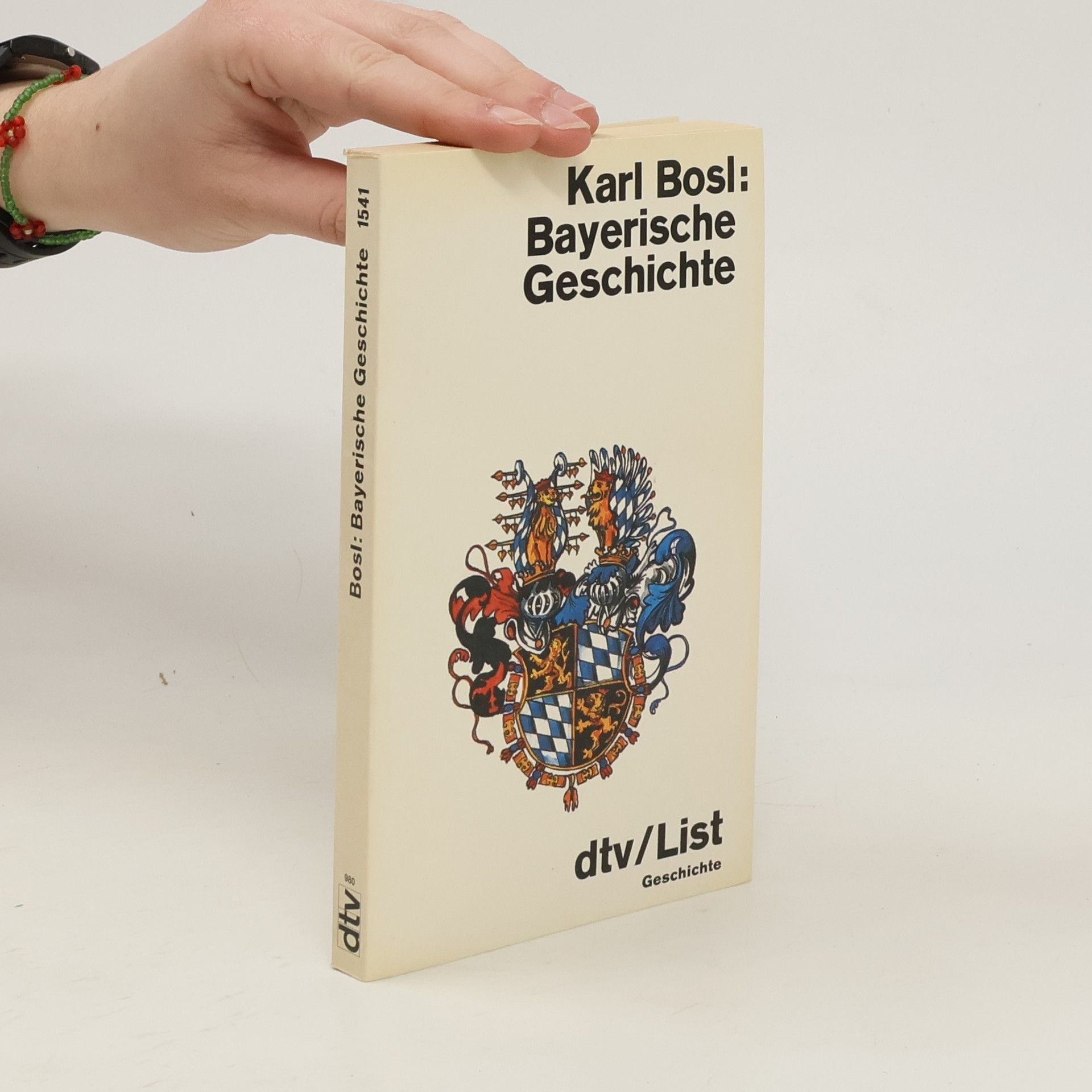 Karl Bosl Bayerische Geschichte
