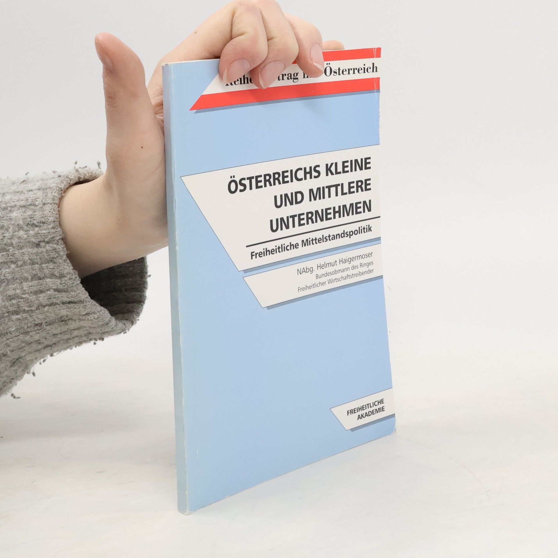 Helmut Haigermoser Österreichs kleine und Mittlere Unternehmen