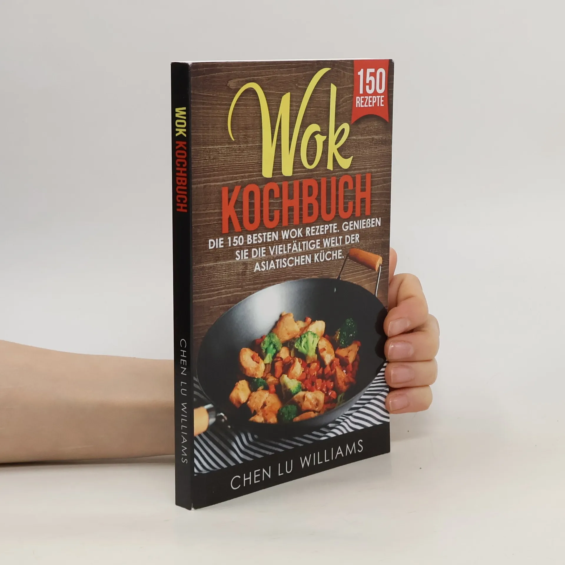 Wok Kochbuch | Kniha | mäkká | Chen Lu Williams | DE