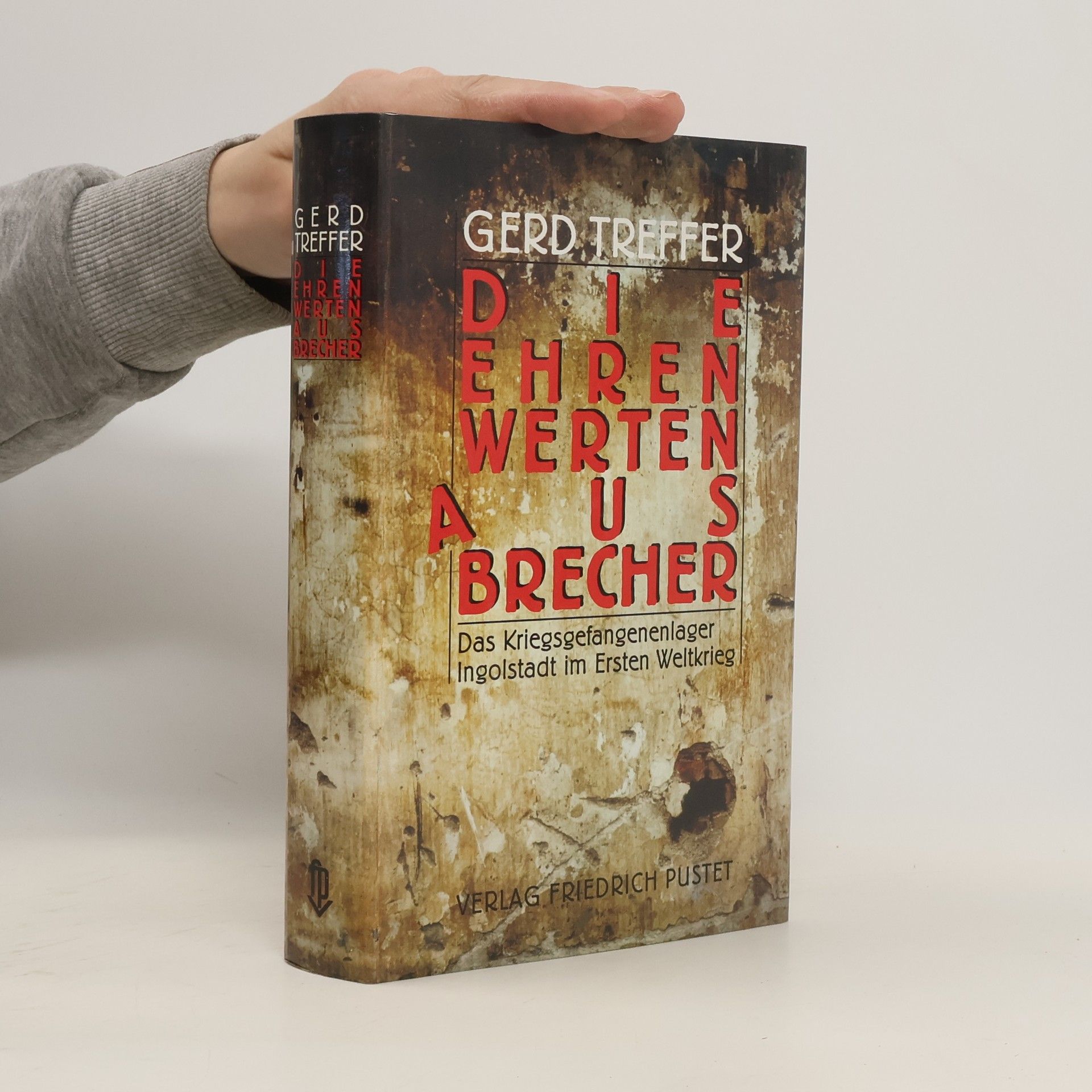 Gerd Treffer Die ehrenwerten Ausbrecher