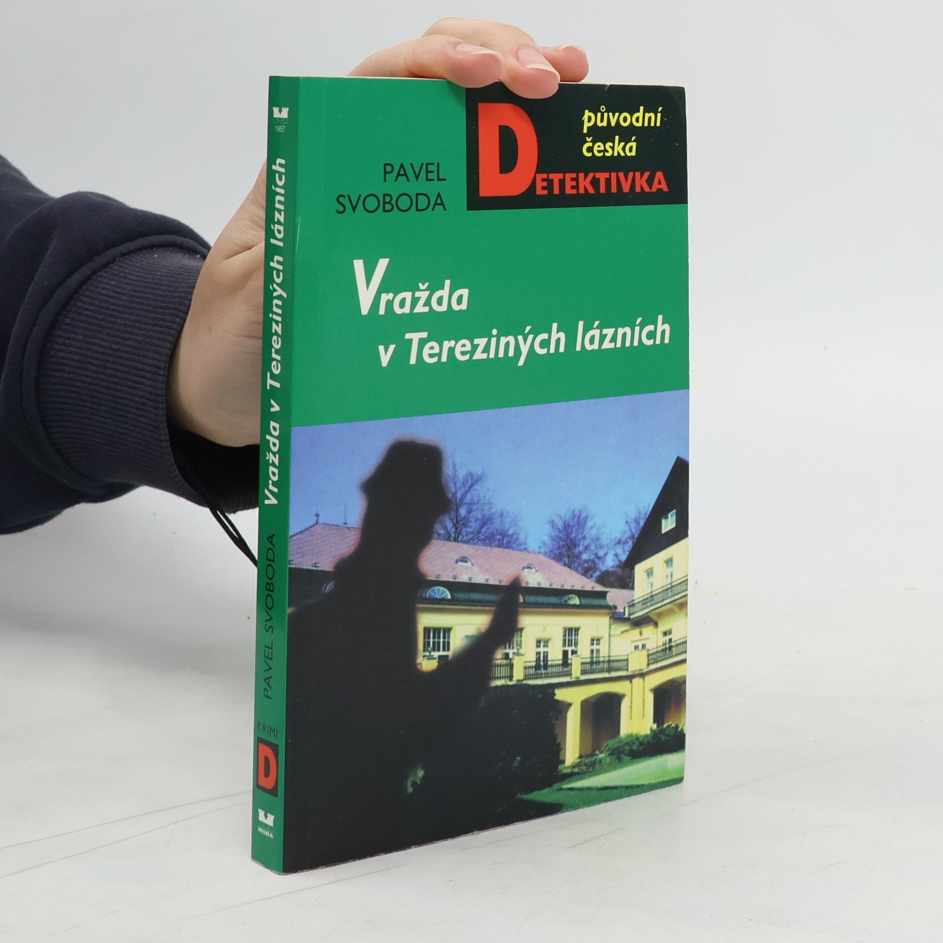 Pavel Svoboda Vražda v Tereziných lázních