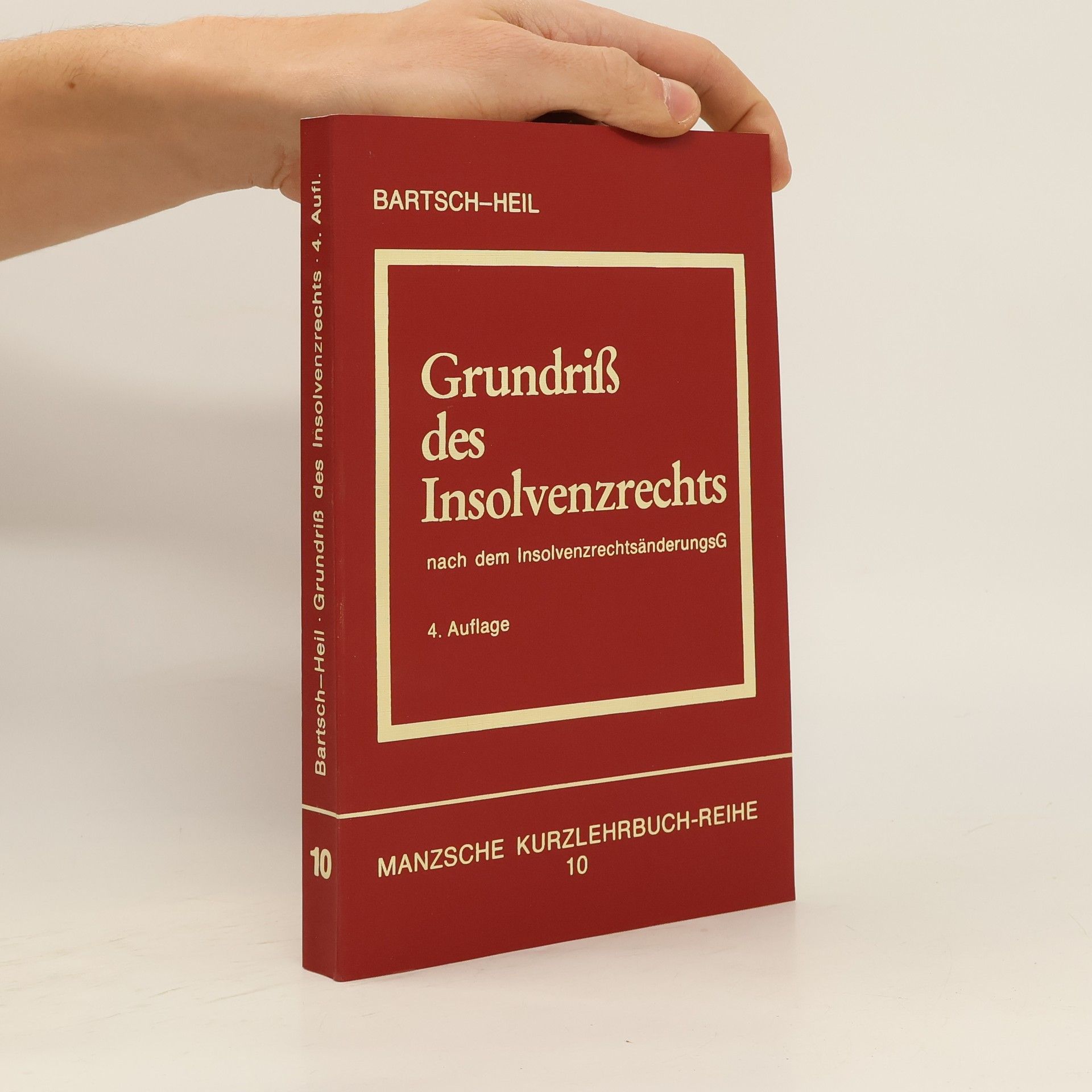 Robert Bartsch Grundriss des Insolvenzrechts