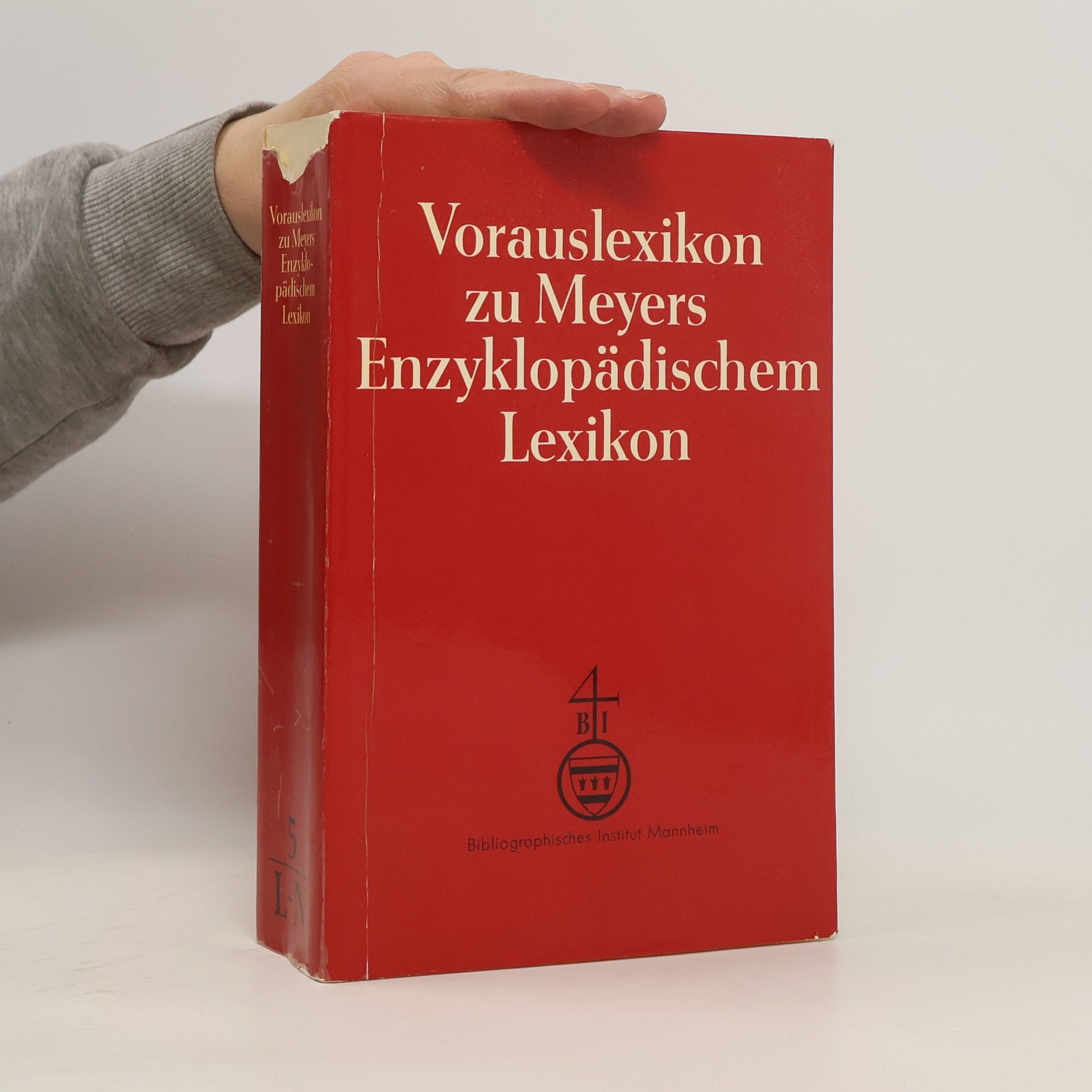 kolektiv Vorauslexikon zu Meyers Enzyklopädischem Lexikon 5. L-N