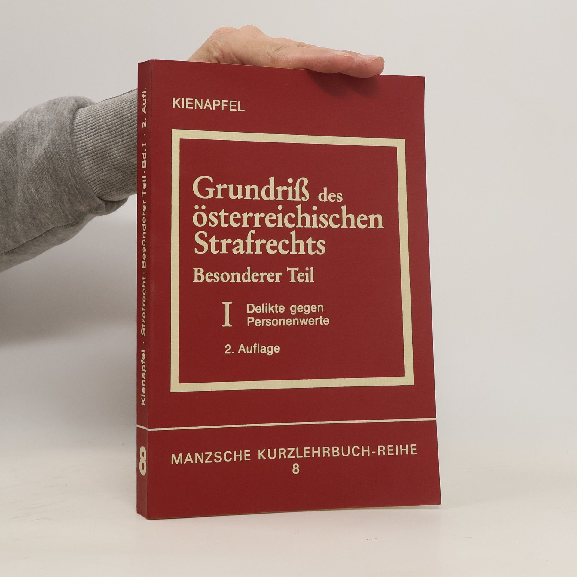 Diethelm Kienapfel Grundriß des österreichischen Strafrechts