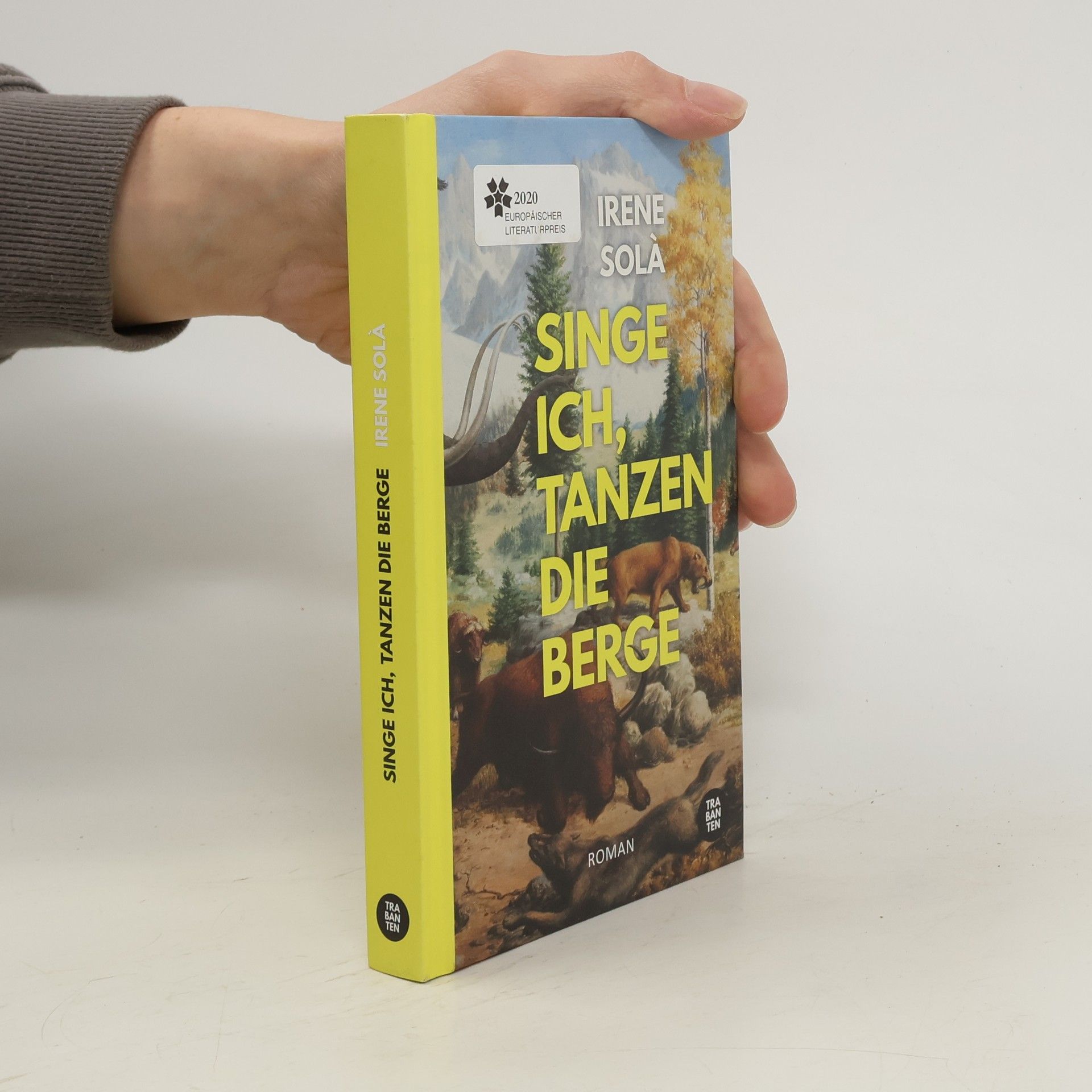 Irene Solà Singe ich, tanzen die Berge