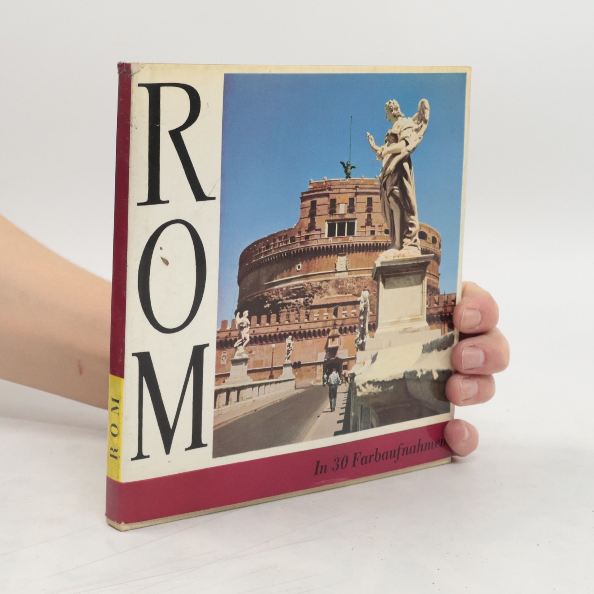 Autores varios Rom in 30 Farbaufnahmen