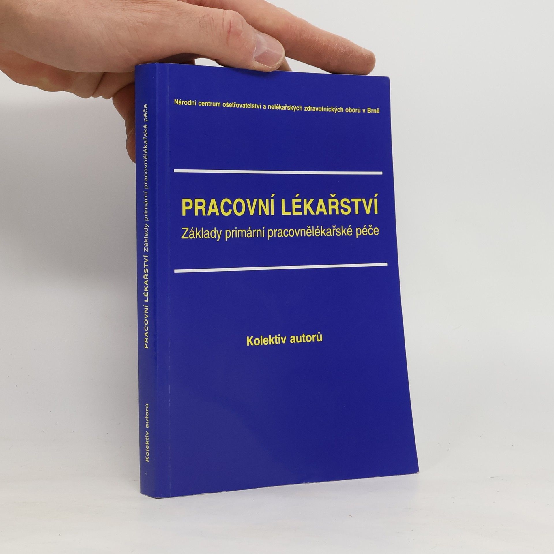 Evžen Hrnčíř Pracovní lékařství Základy primární pracovnělékařské péče