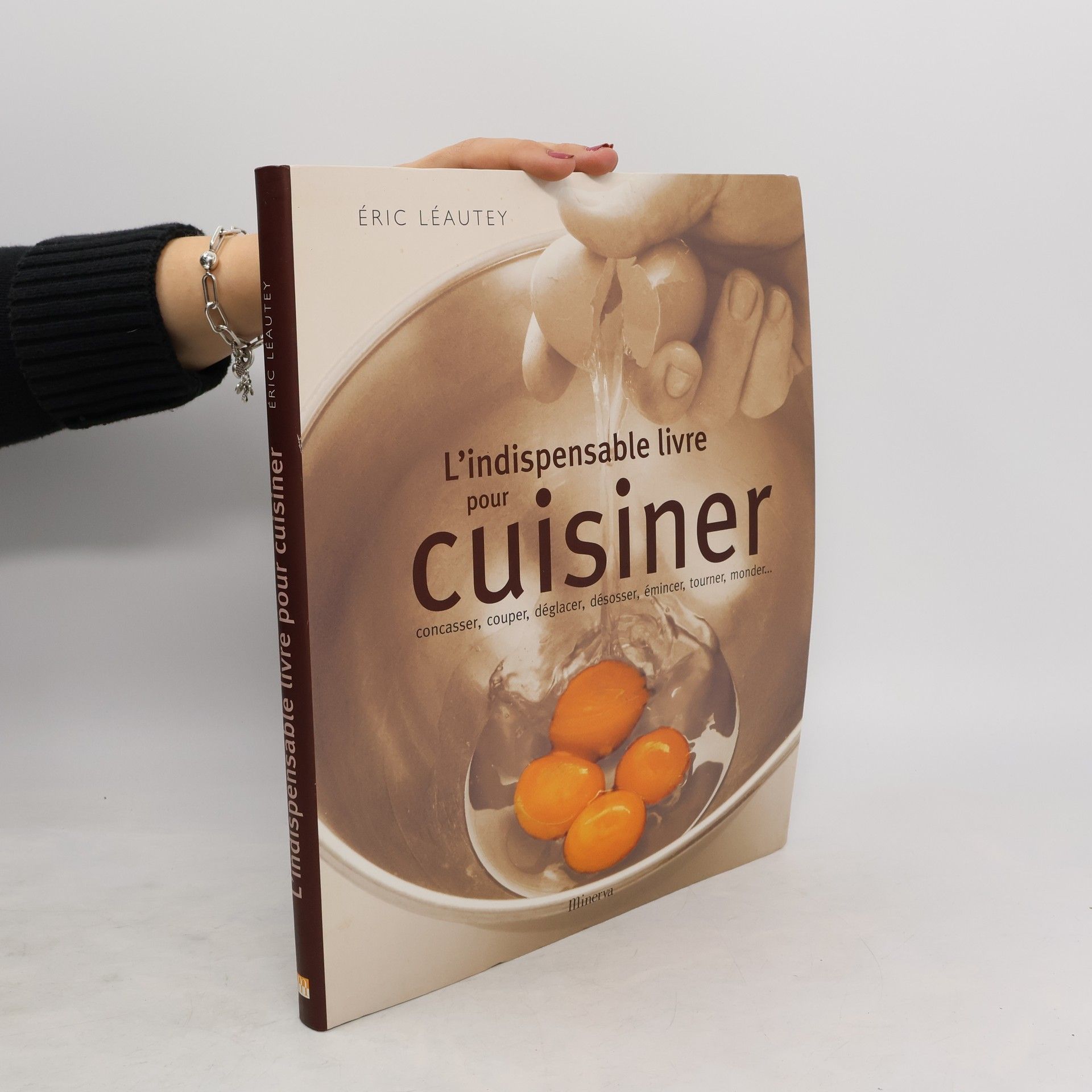 Éric Léautey L'indispensable livre pour cuisiner
