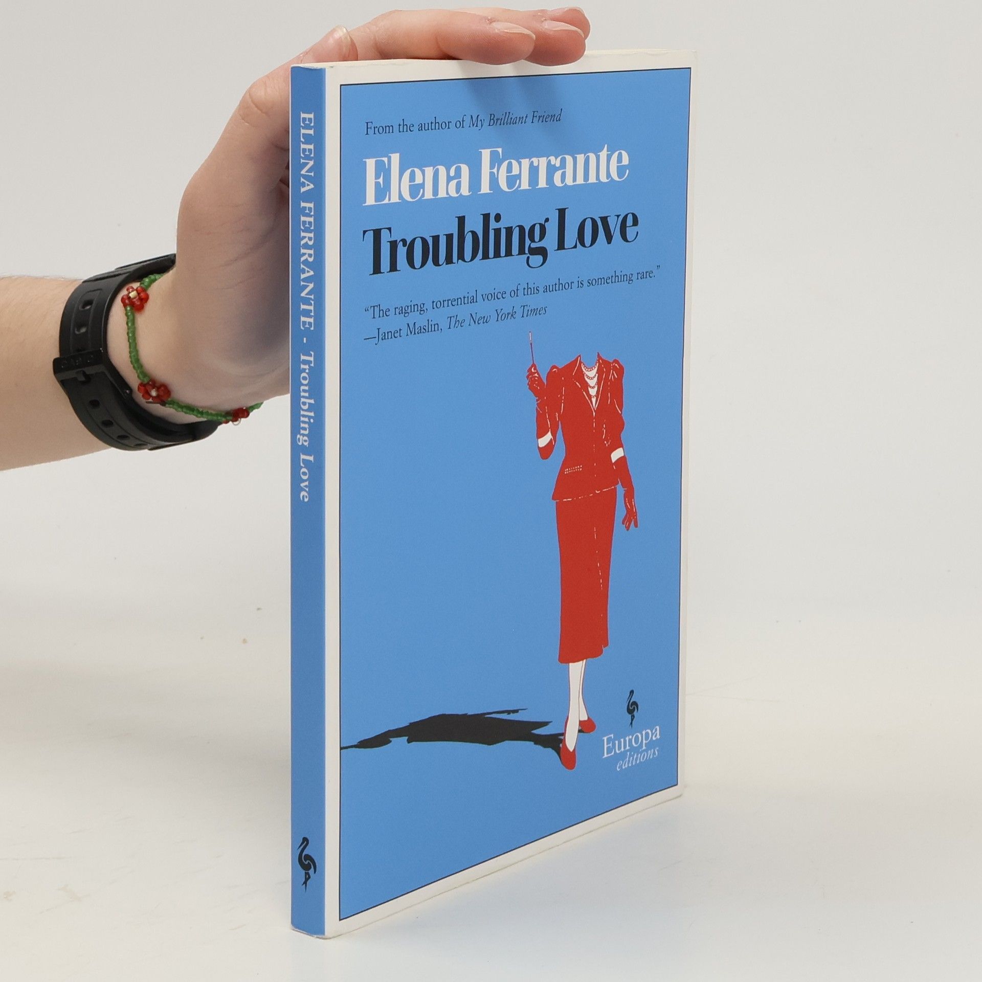 Elena Ferrante Troubling Love