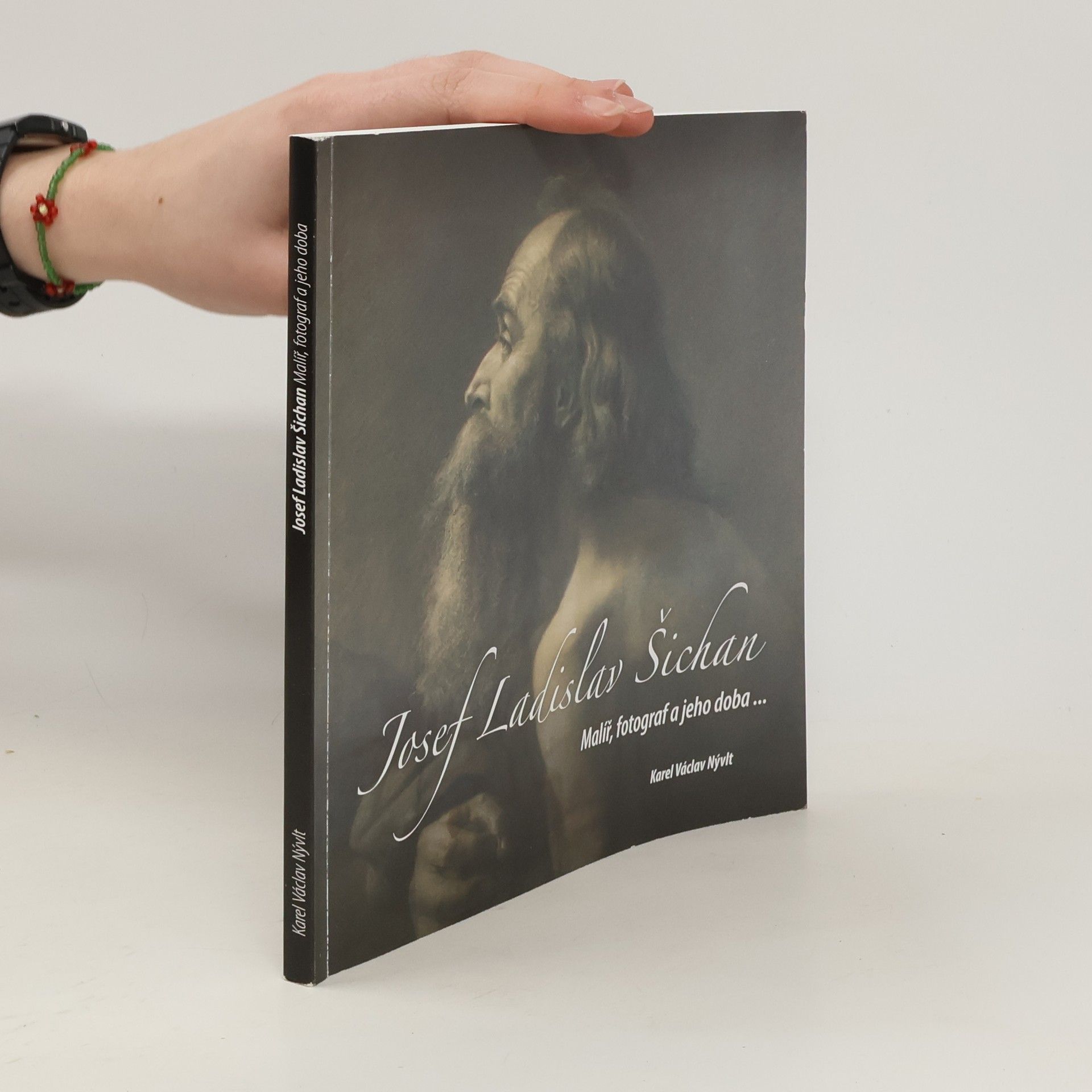 Karel Nývlt Josef Ladislav Šichan : malíř, fotograf a jeho doba