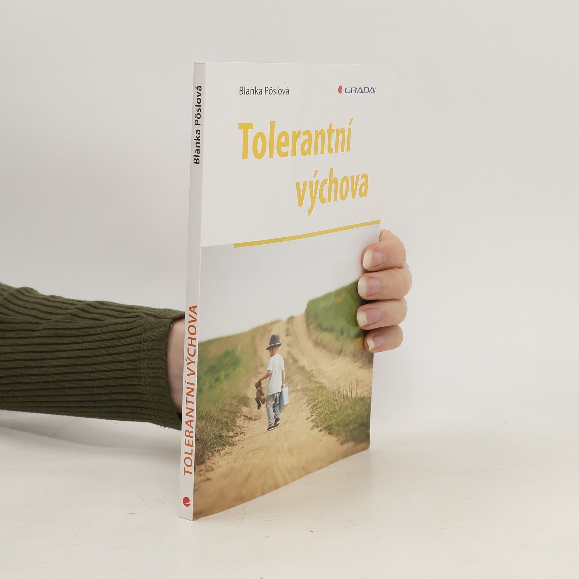 Blanka Pöslová Tolerantní výchova