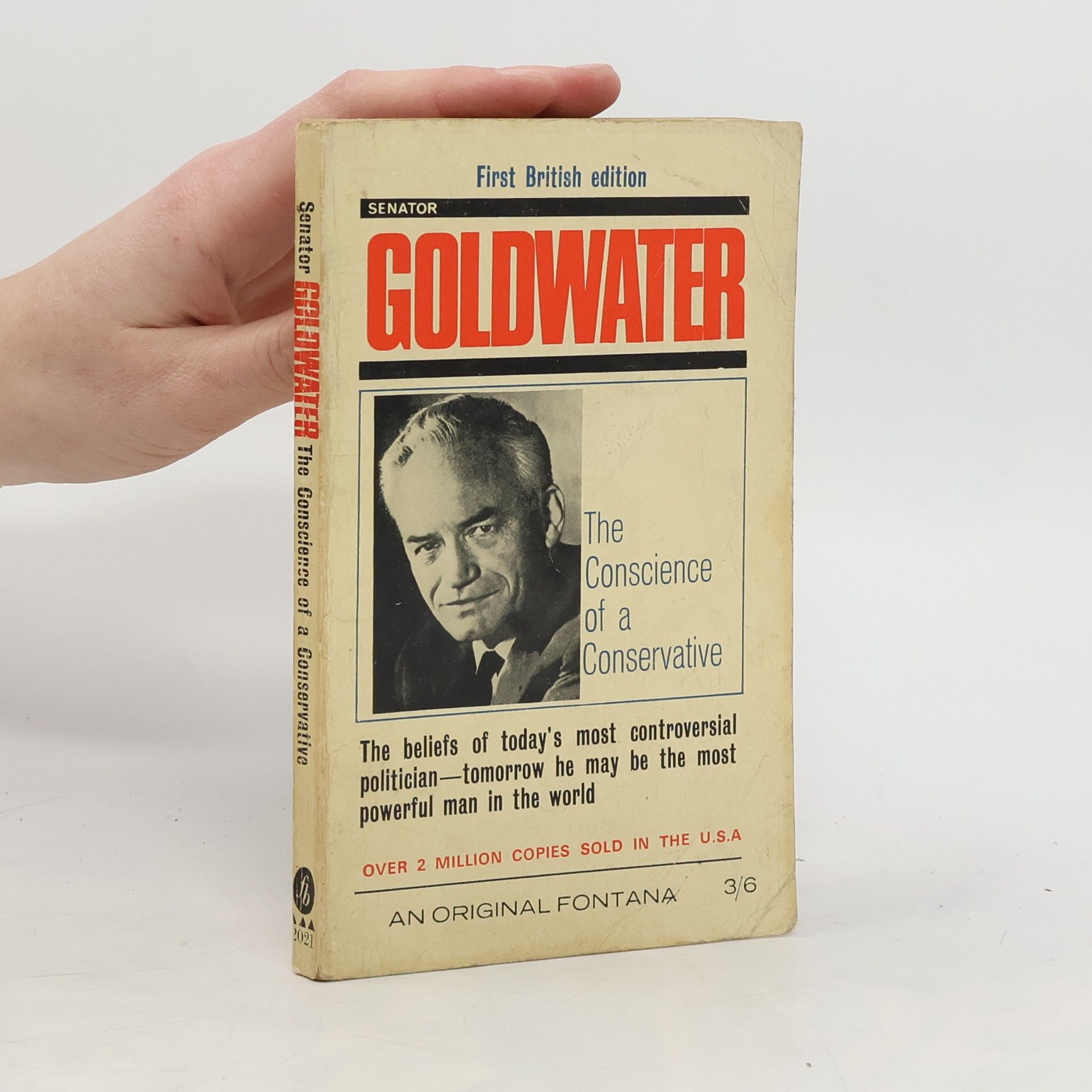 Barry Goldwater Senator Goldwater. The Conscience of a Conservative