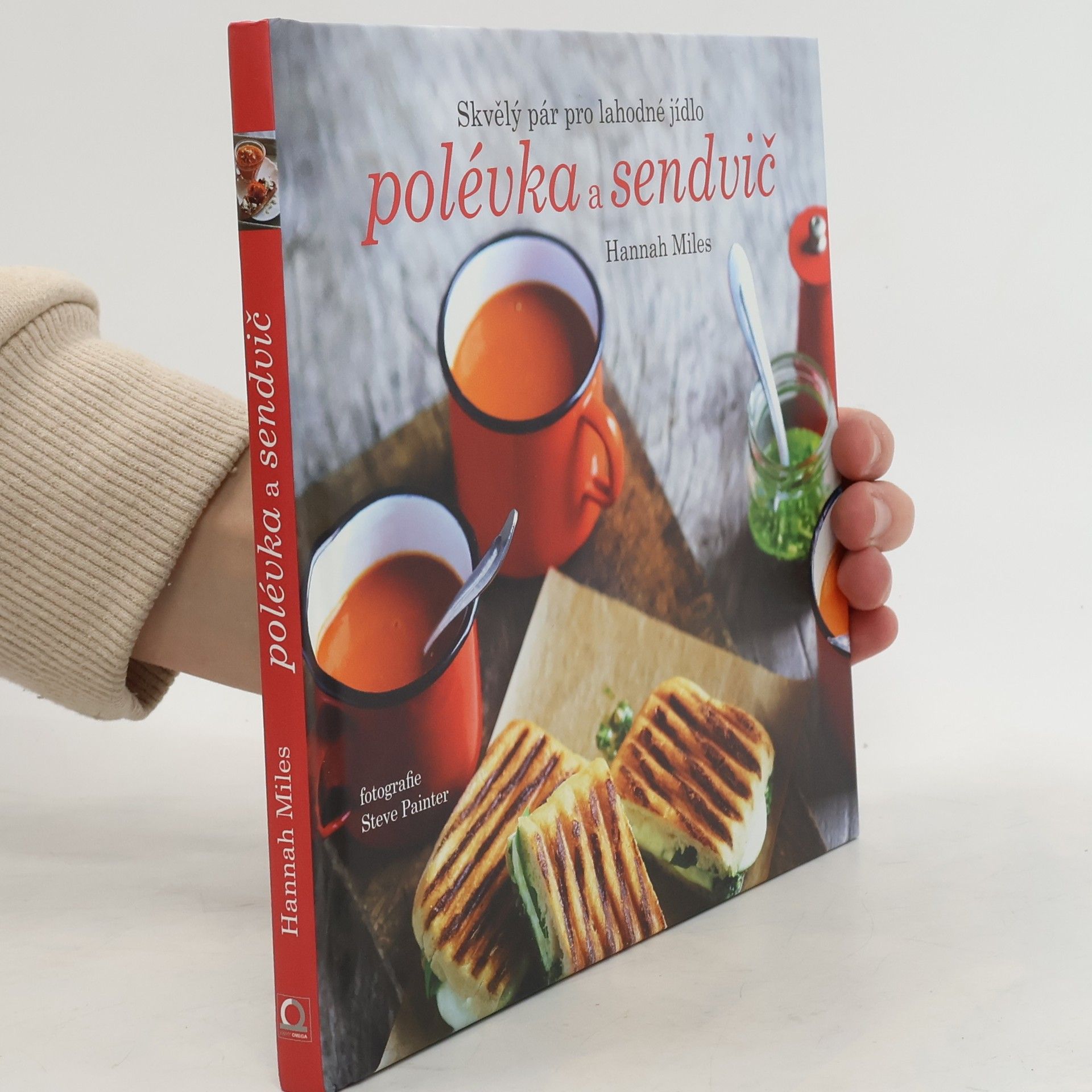 Hannah Miles Polévka a sendvič : skvělý pár pro lahodné jídlo