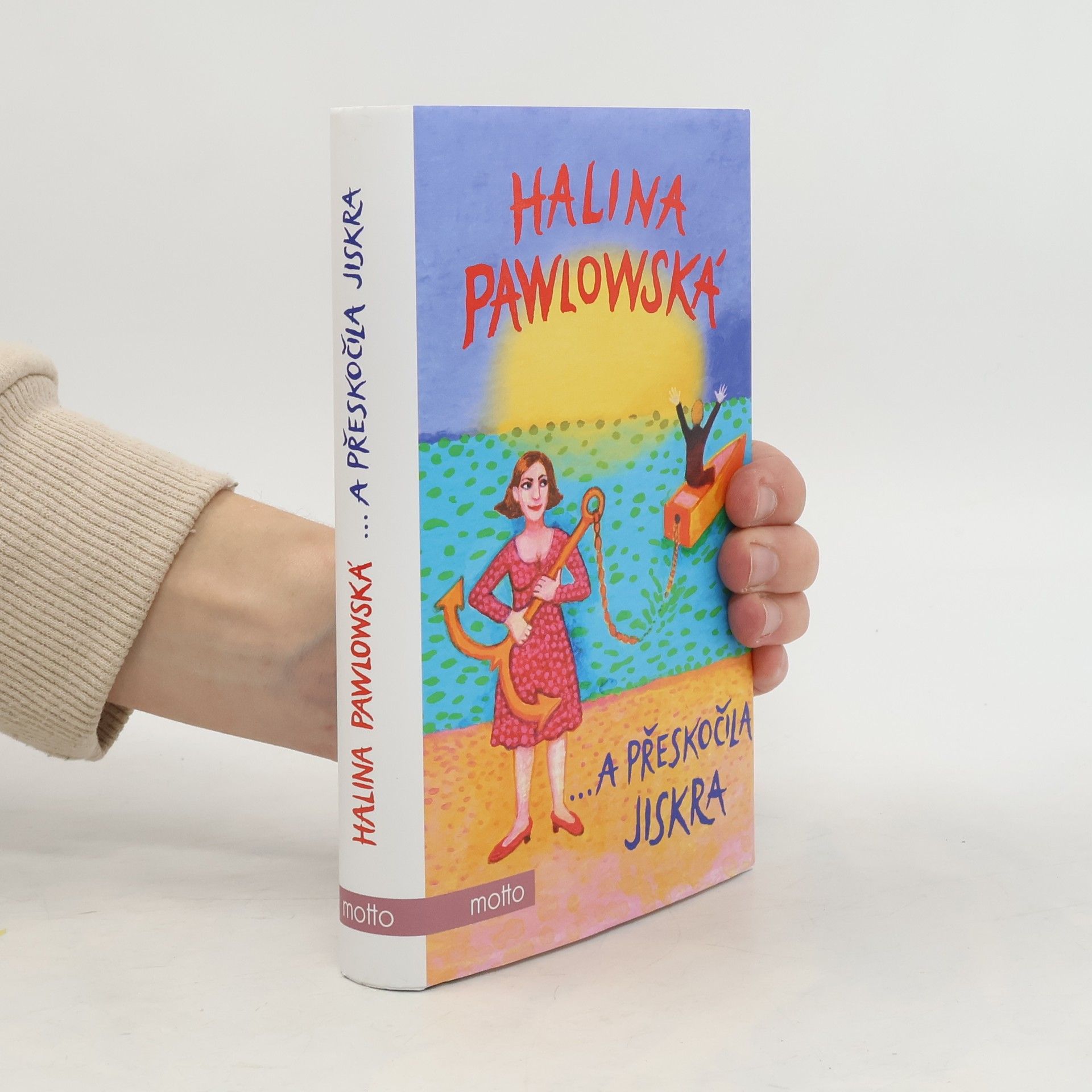 Halina Pawlowská ...a přeskočila jiskra