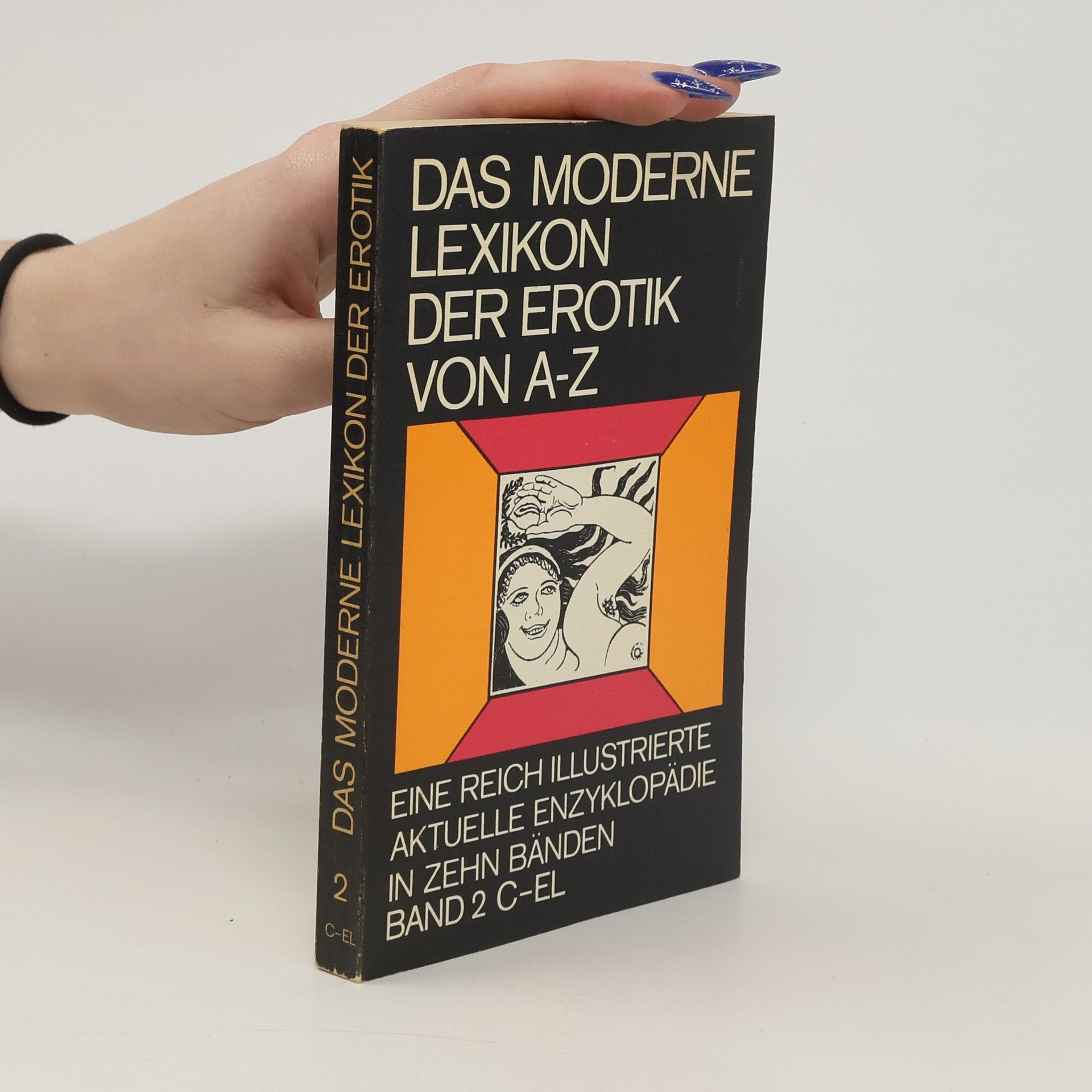 Autores varios Das moderne Lexikon der Erotik von A-Z. Band 2 C-EL