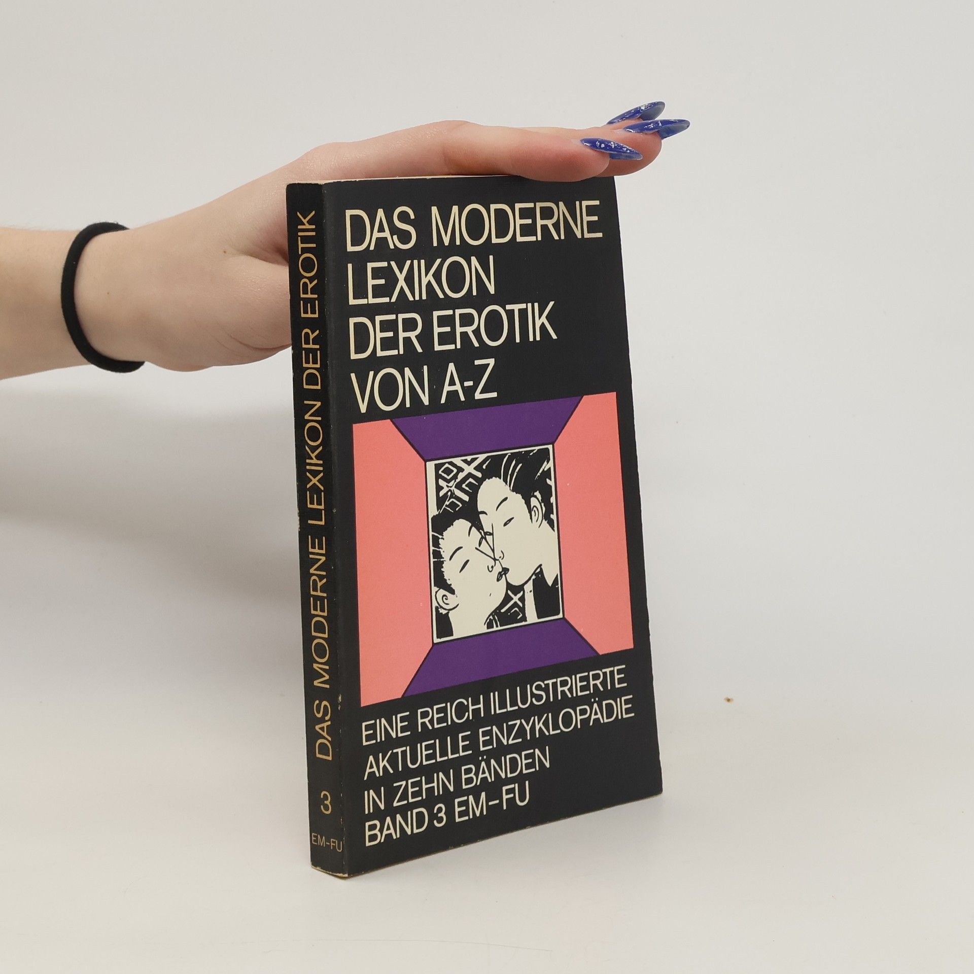 Autorenkollektiv Das moderne Lexikon der Erotik von A-Z. Band 3. Em-Fu