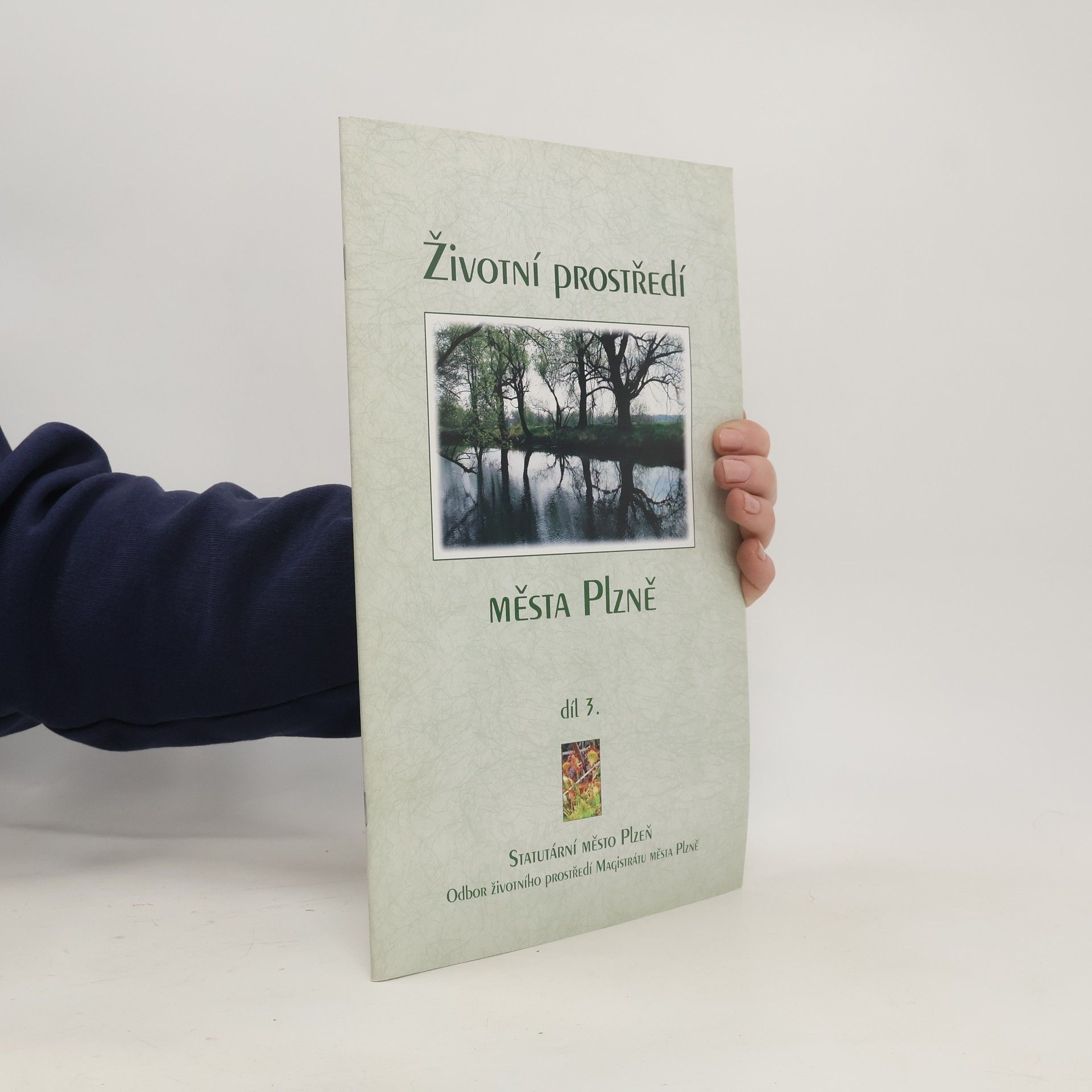 Collectif d'auteurs Životní prostředí města Plzně. Díl 3